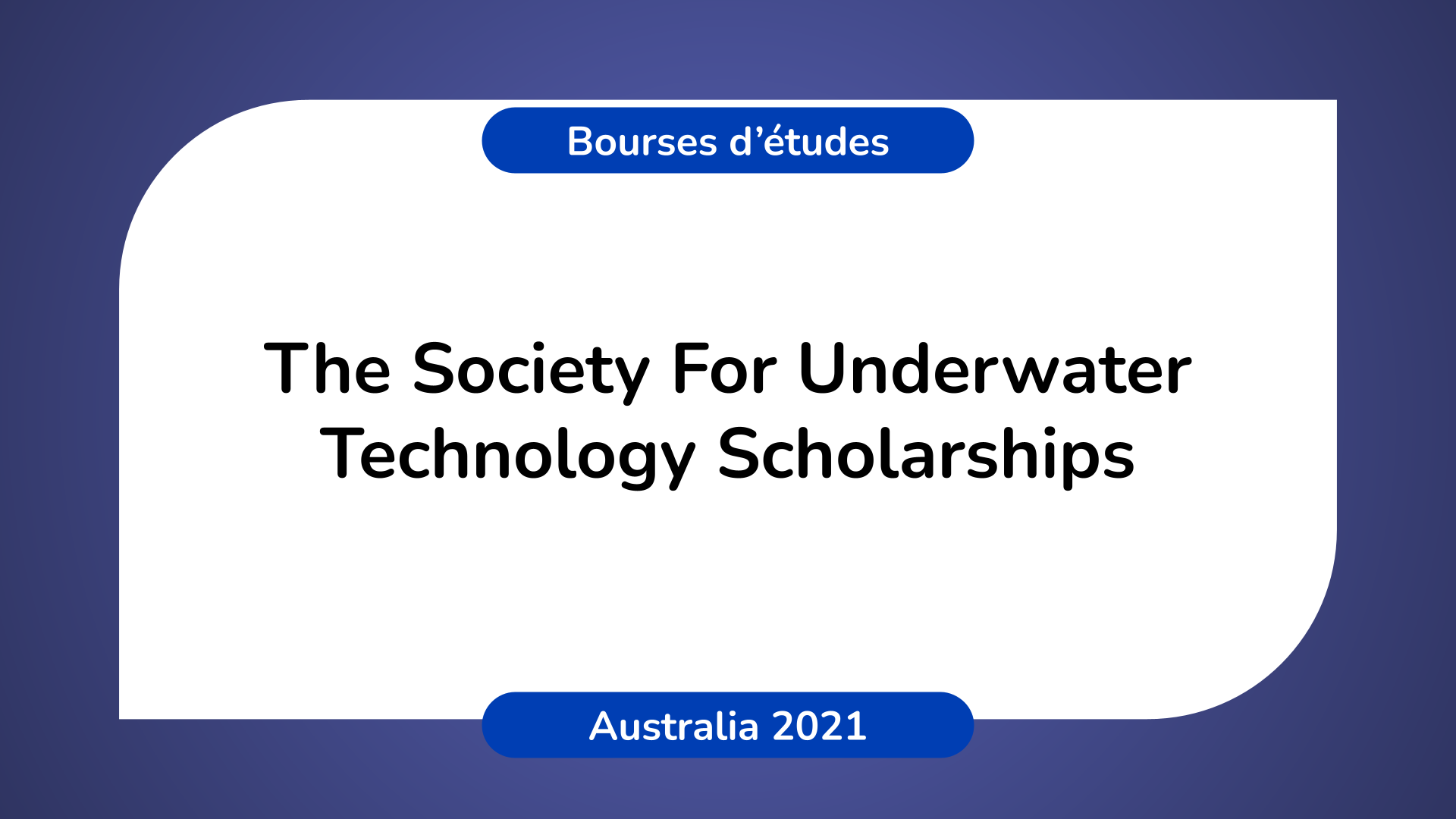 The Society For Underwater Technology Scholarships 2021