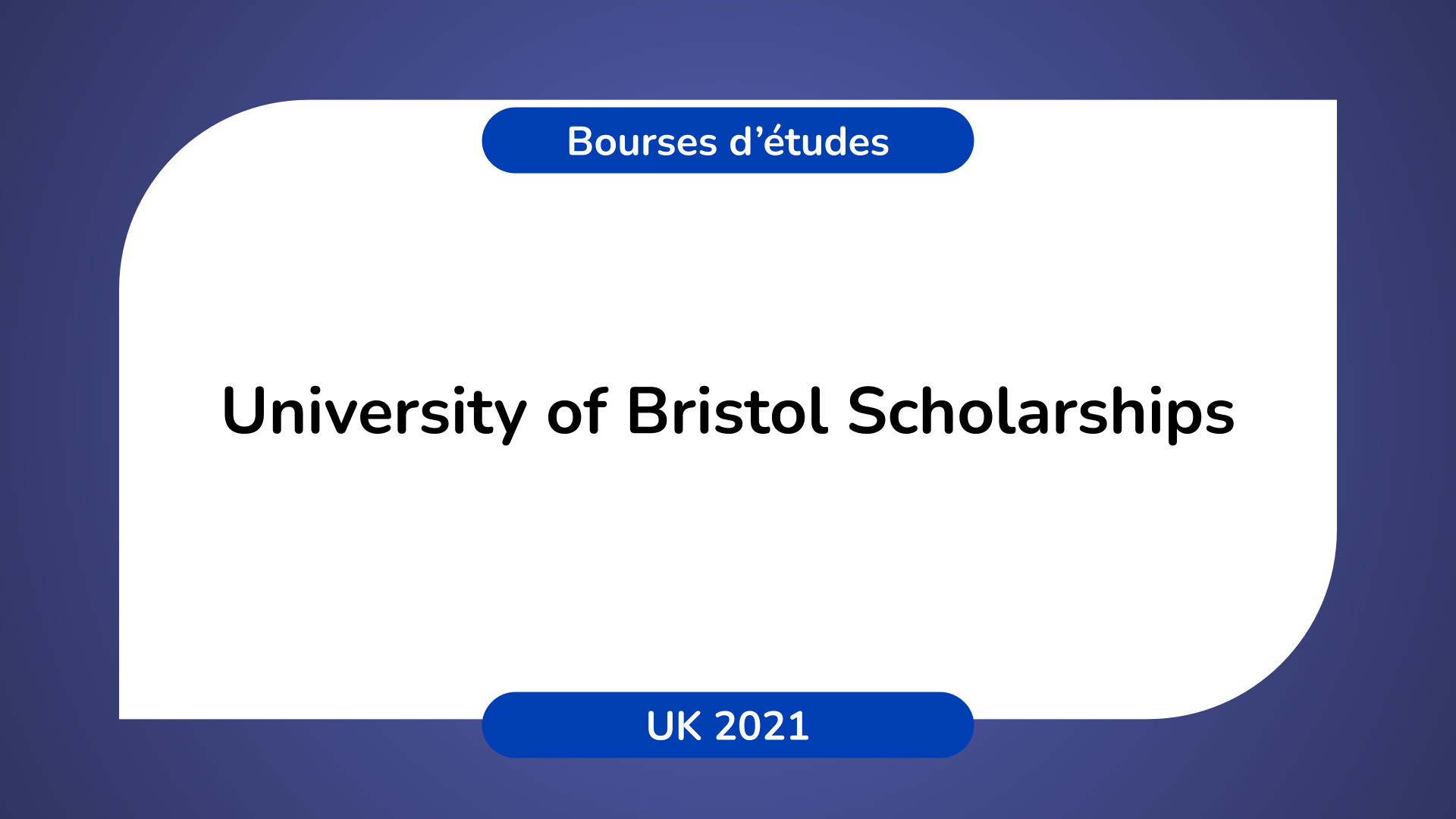 University of Bristol Scholarships UK 2021