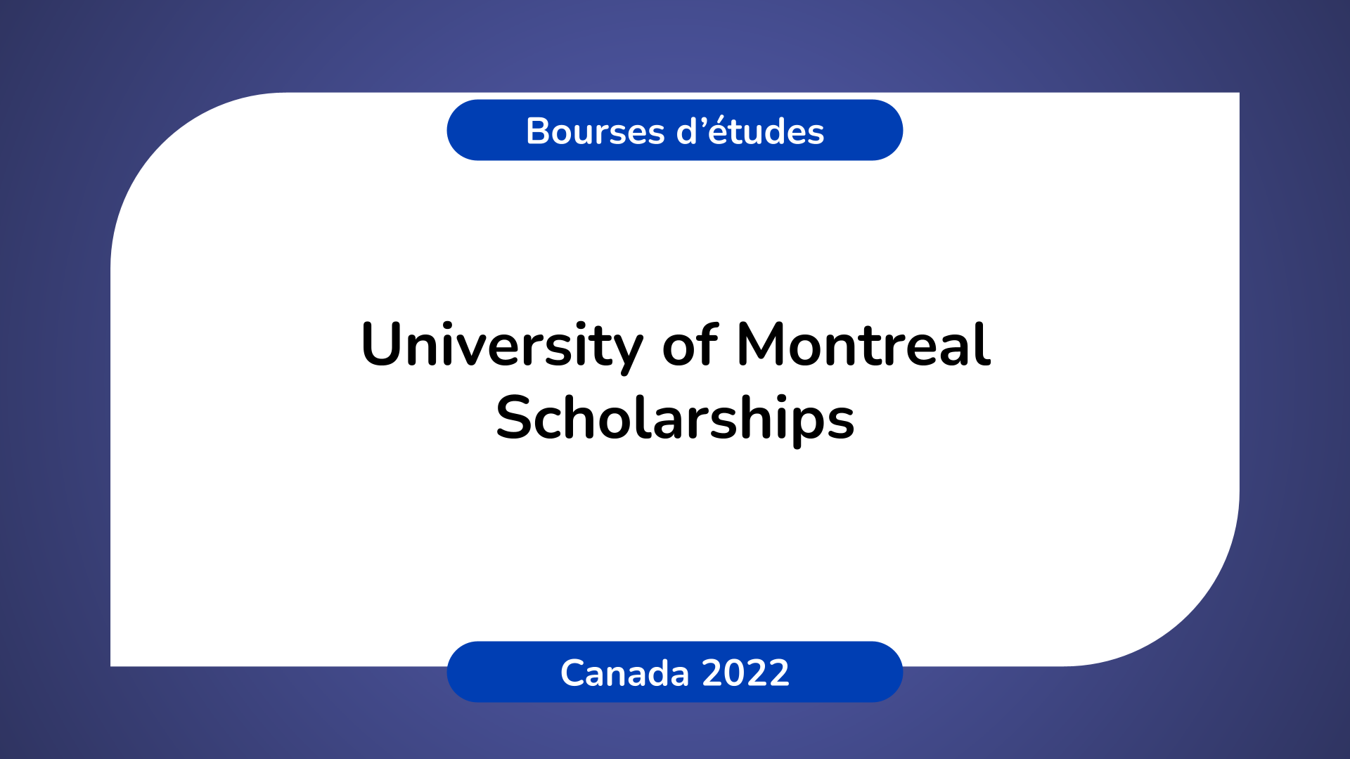 University of Montreal Scholarships in Canada 2022