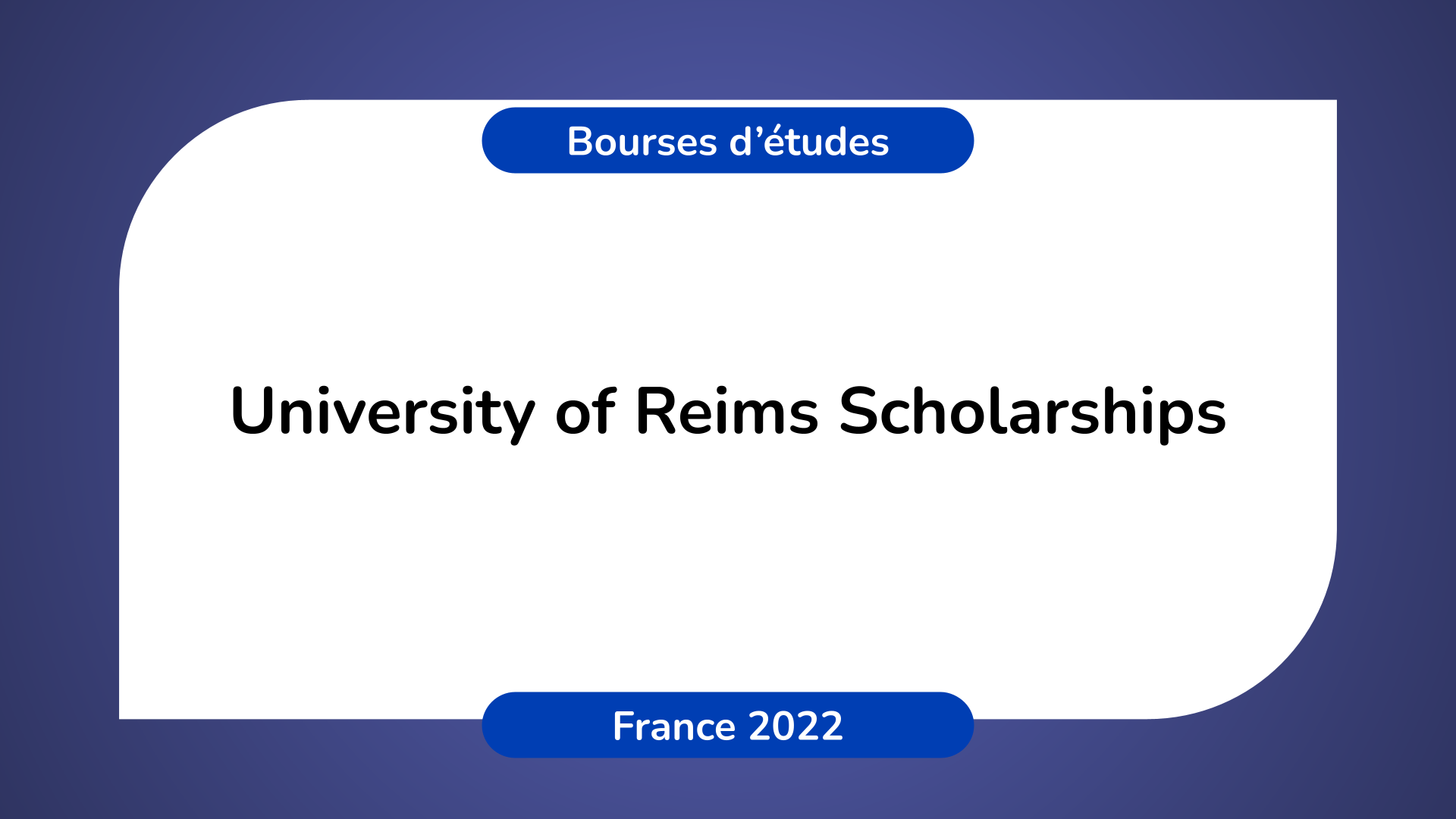 University of Reims Scholarships France 2022