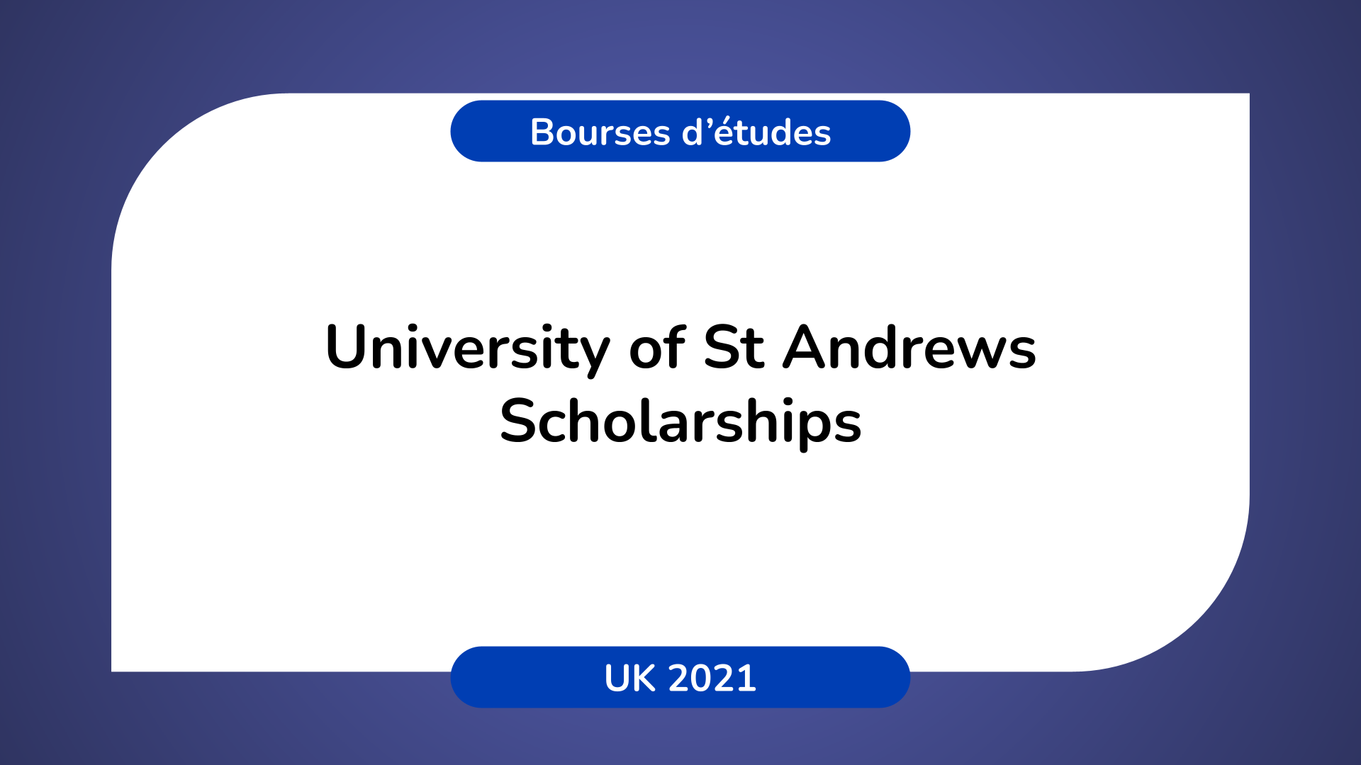 University of St Andrews Scholarships in UK in 2021