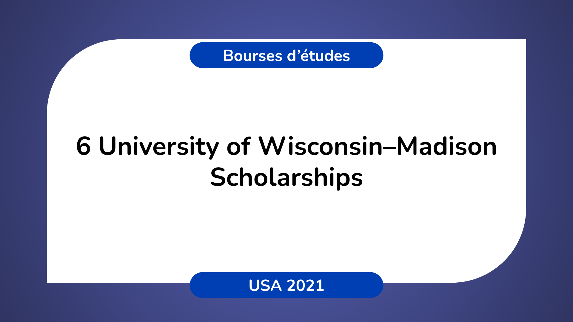 6 University of WisconsinMadison Scholarships in the USA 2021