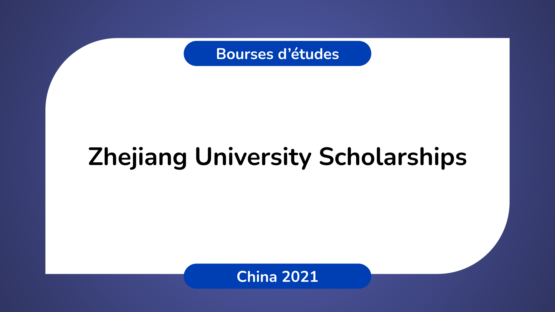 Zhejiang University Scholarships China 2021