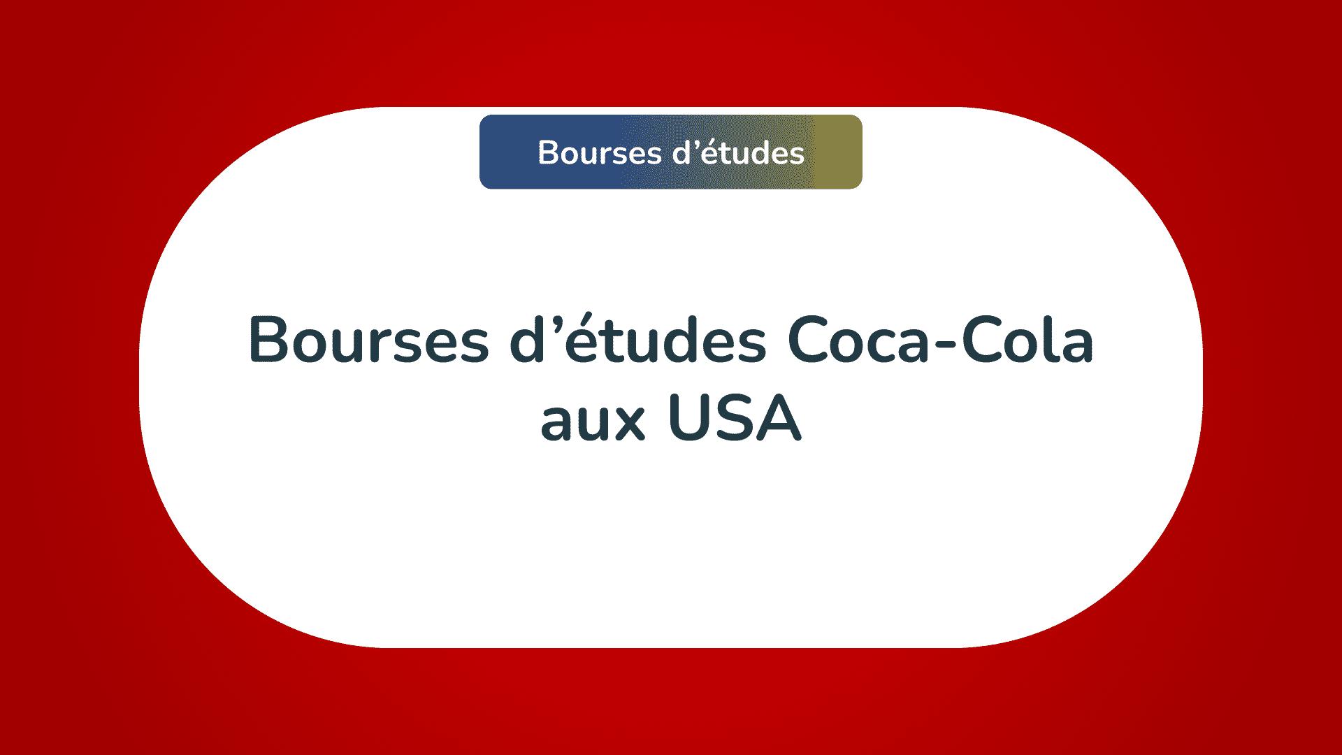 Bourses d'études Coca-Cola