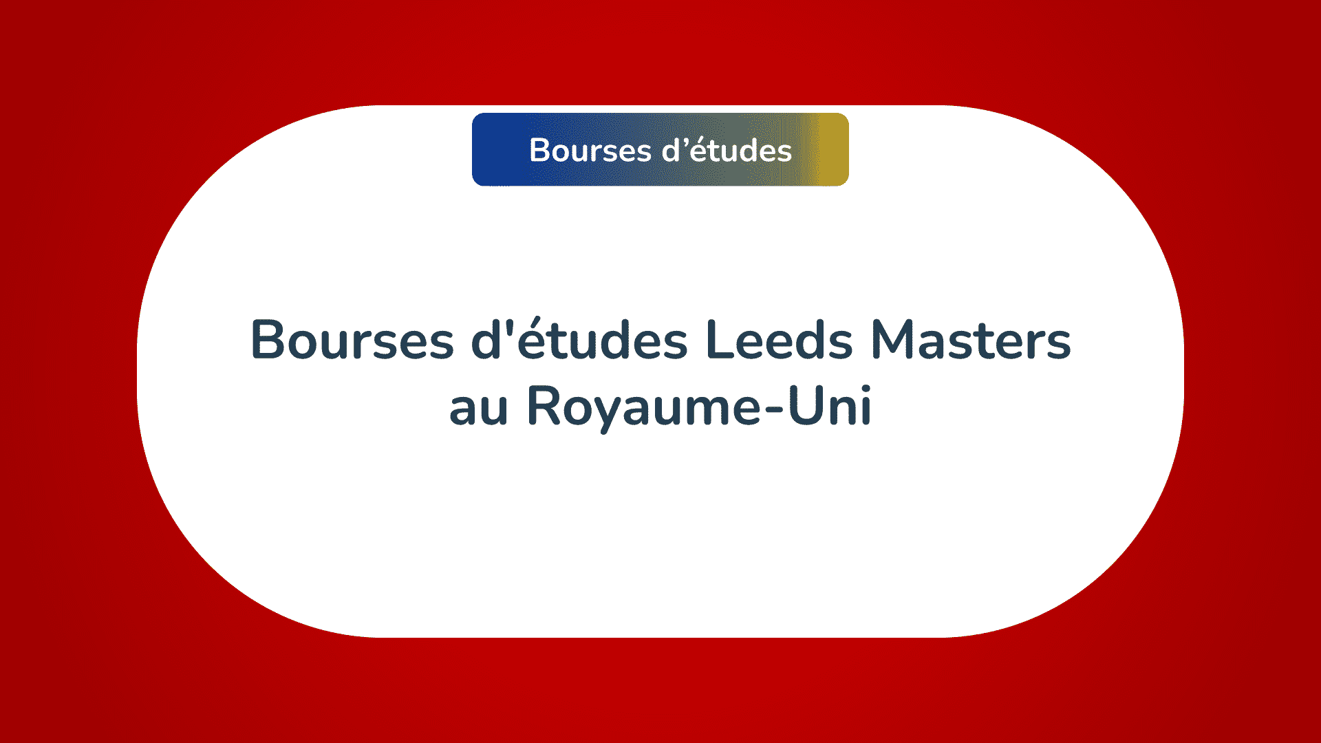Bourses d'études Leeds Masters