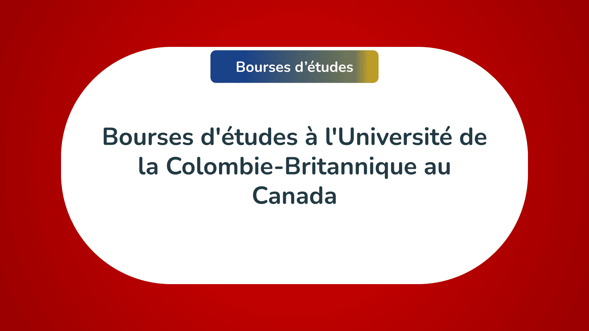 Bourses d'études Université Colombie-Britannique Canada