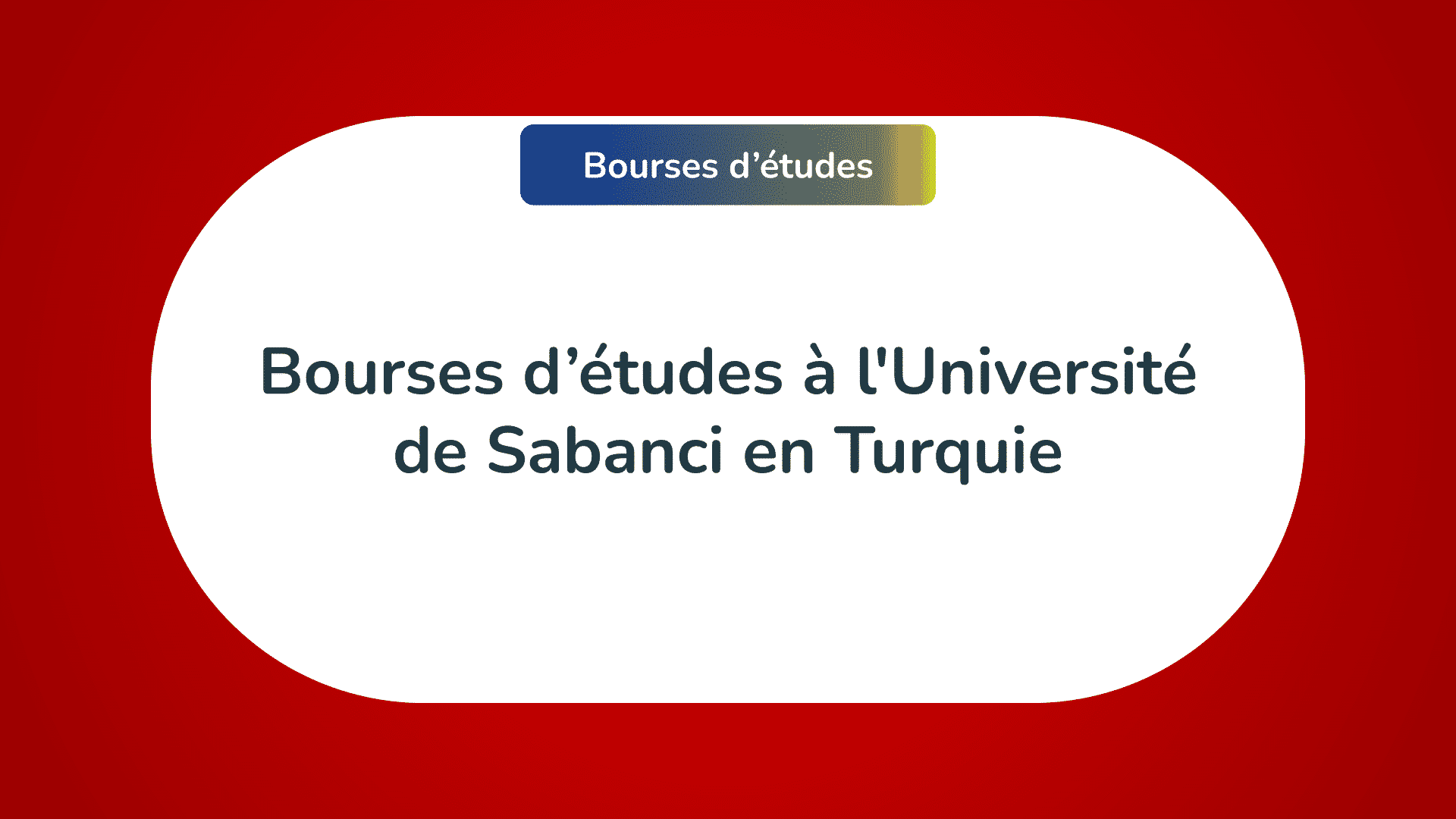 Bourses d’études Université Sabanci Turquie