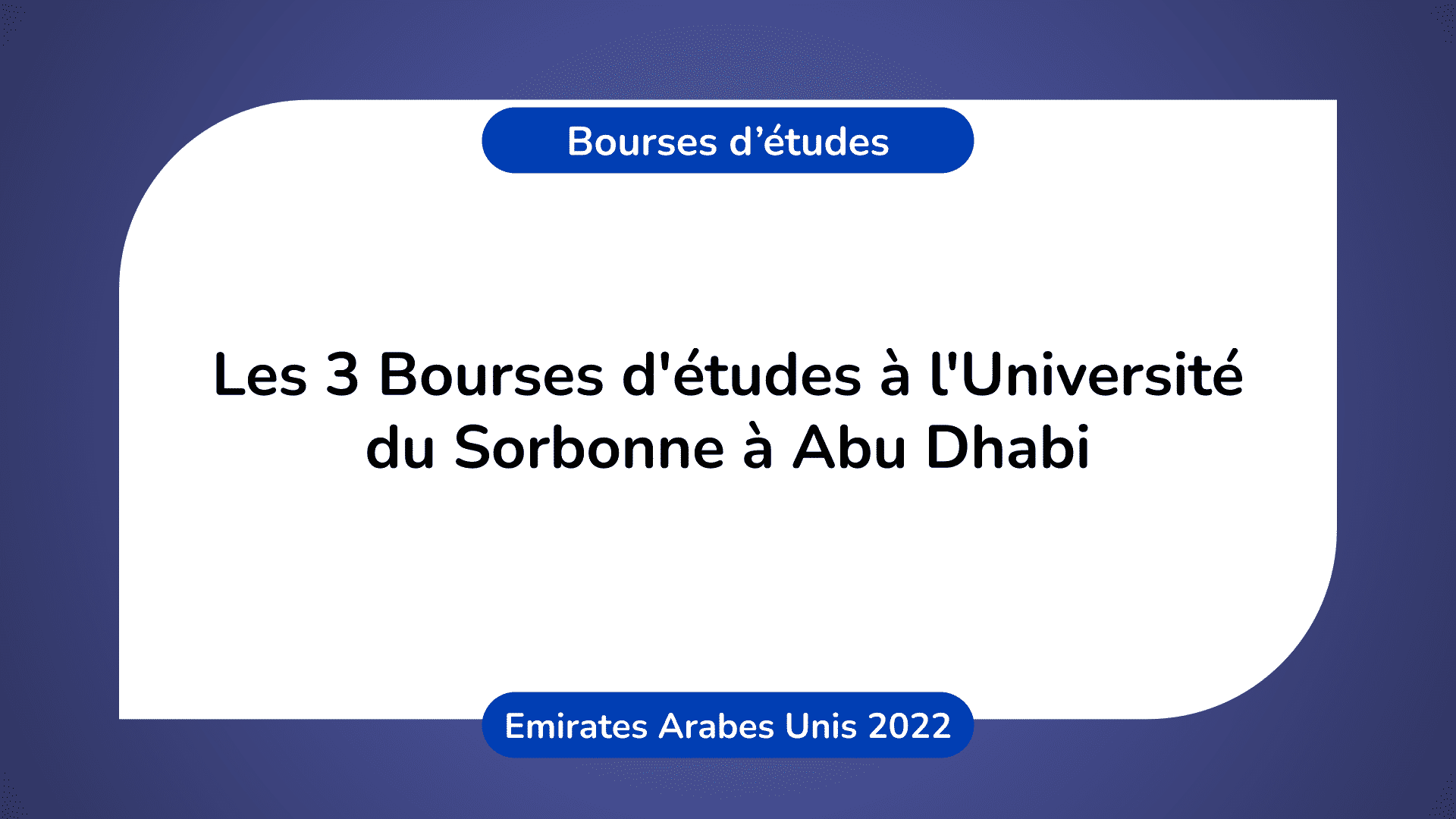 Bourses d'études Université du Sorbonne Abu Dhabi 2022