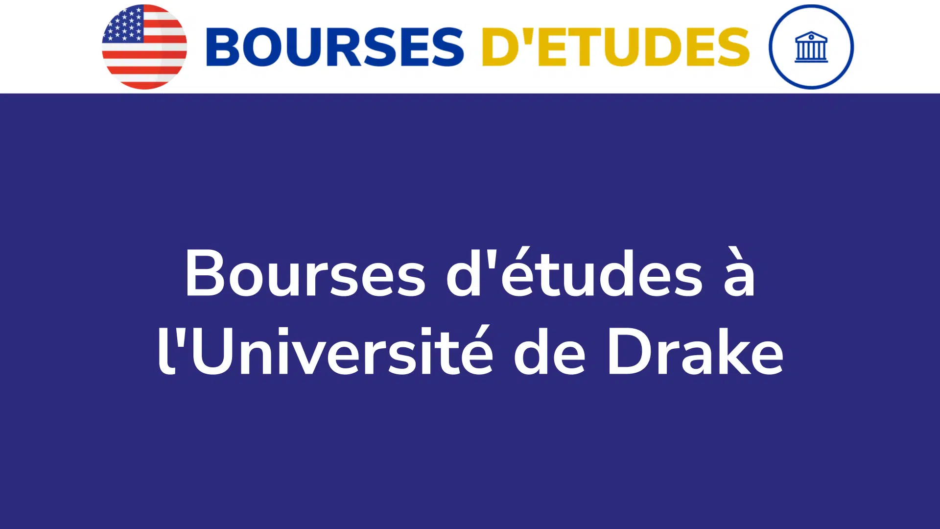 Bourses d'études à l'Université de Drake