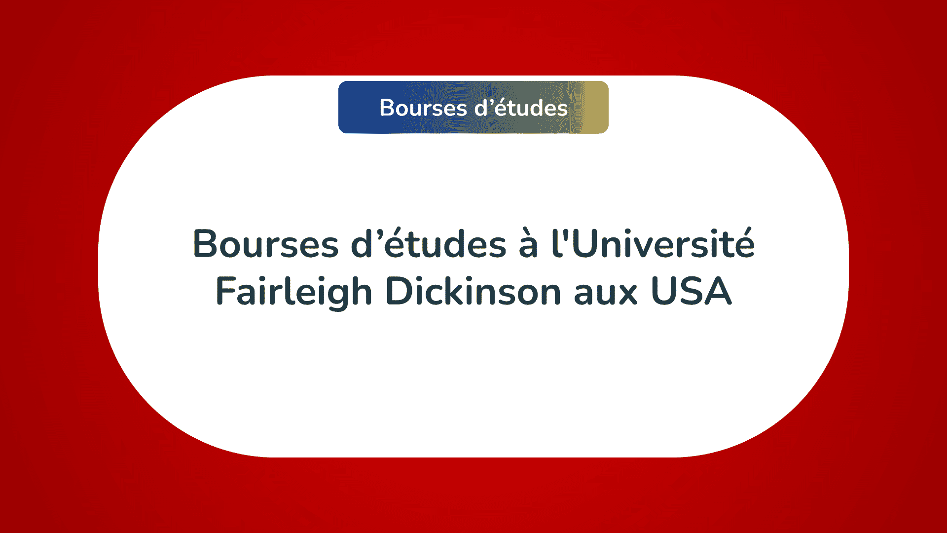 Bourses d’études Université de Fairleigh Dickinson