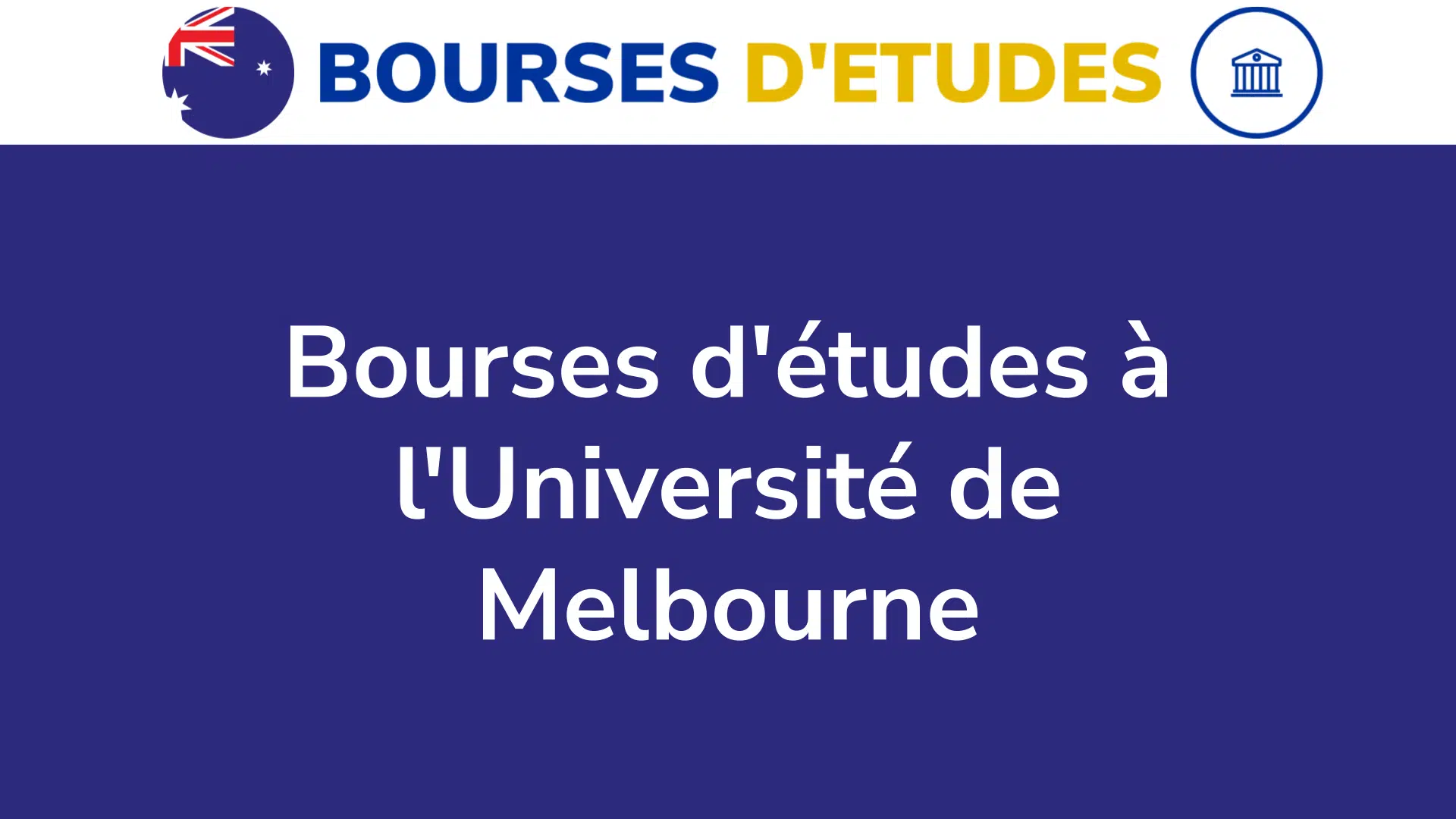 Bourses d'études à l'Université de Melbourne