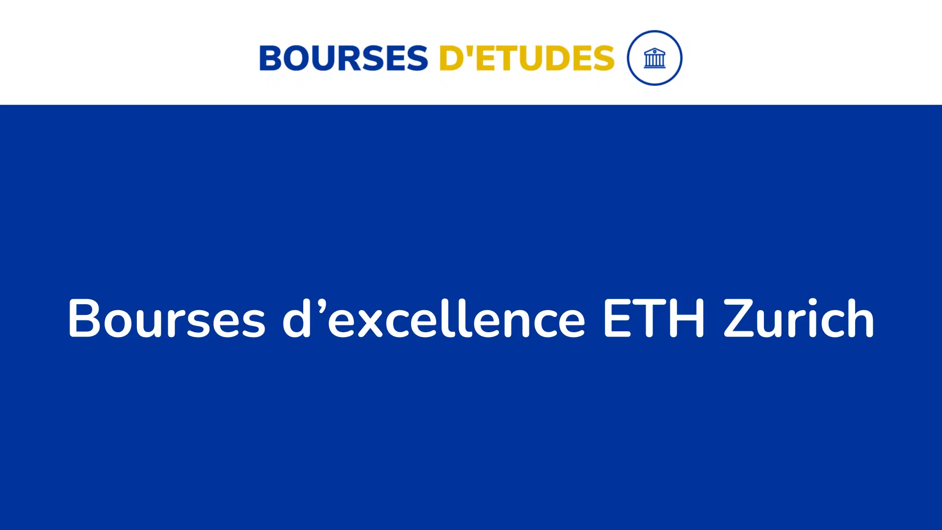 Bourses d’excellence ETH Zurich