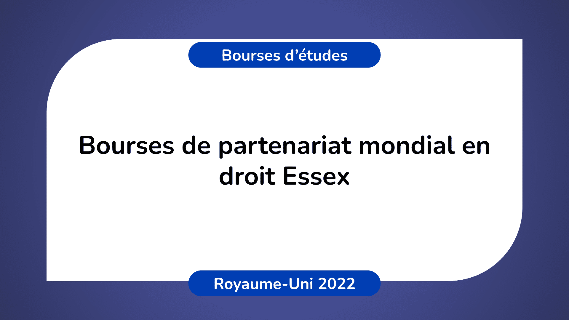 Bourses partenariat mondial droit Essex Royaume-Uni 2022