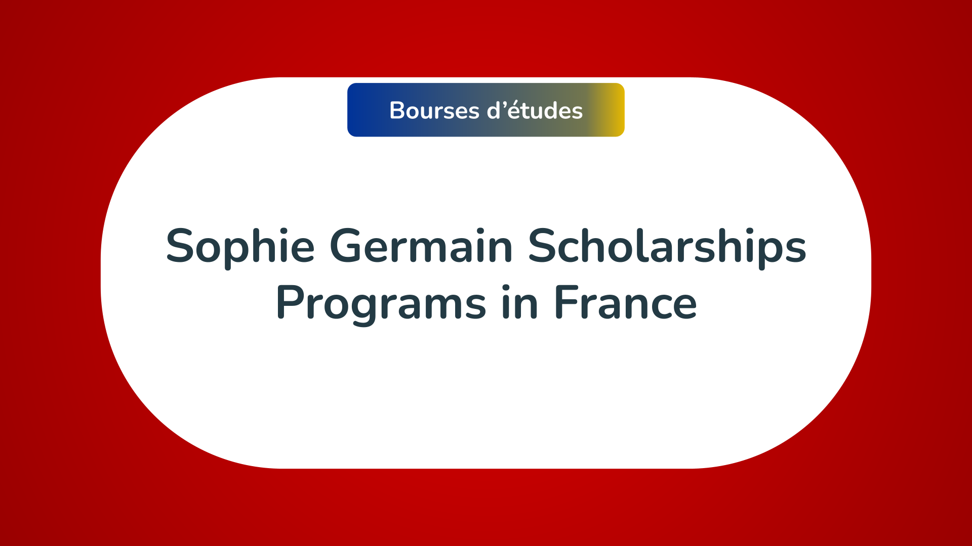 Sophie Germain Scholarships