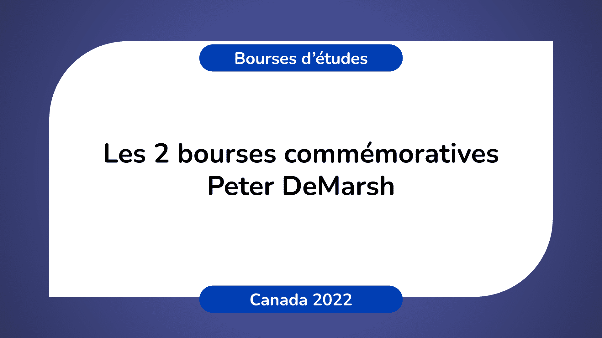 bourses commémoratives Peter DeMarsh Canada 2022