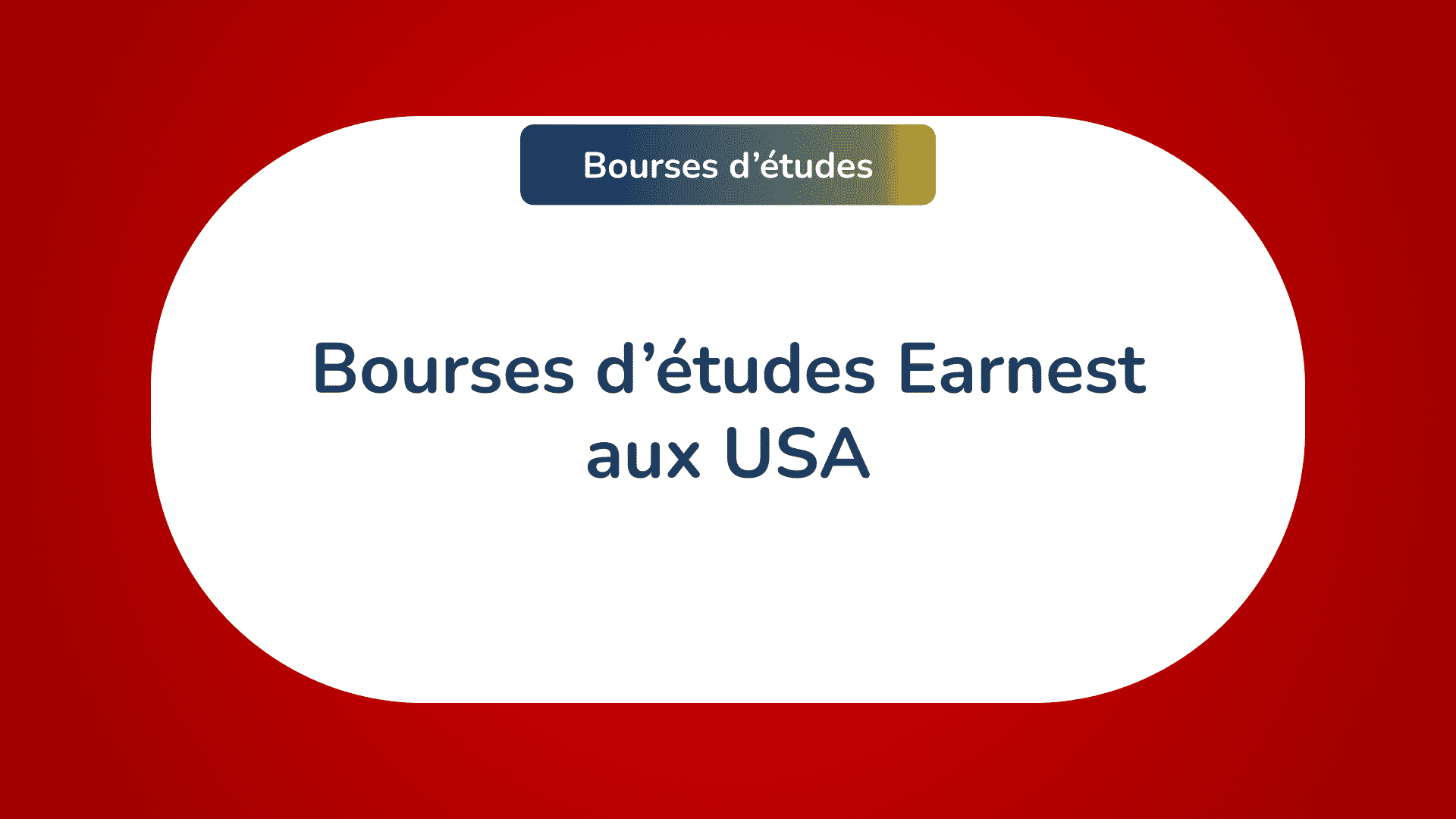 bourses d'études Earnest