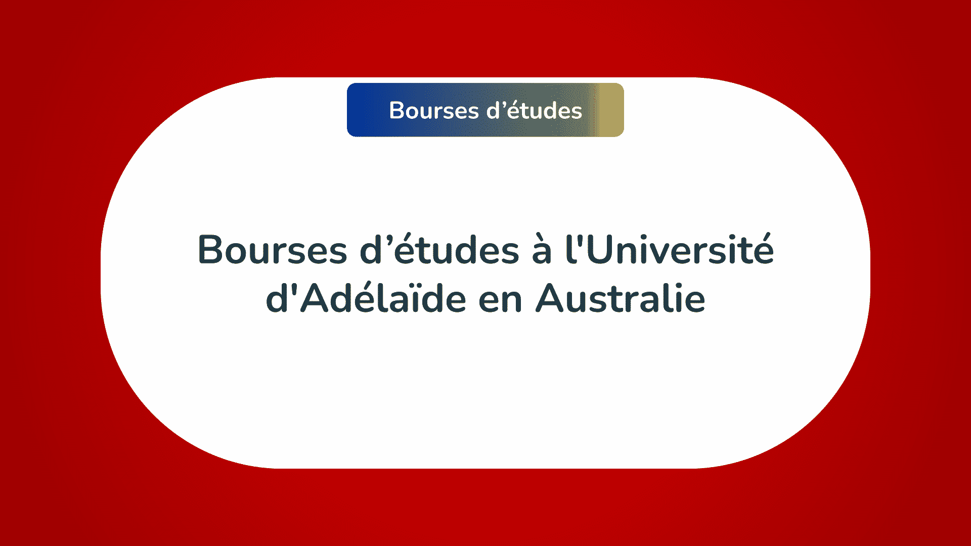 bourses d'études Université Adélaïde