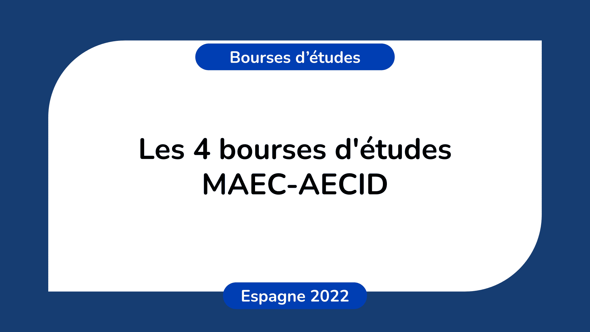 Bourses d'études MAEC-AECID en Espagne