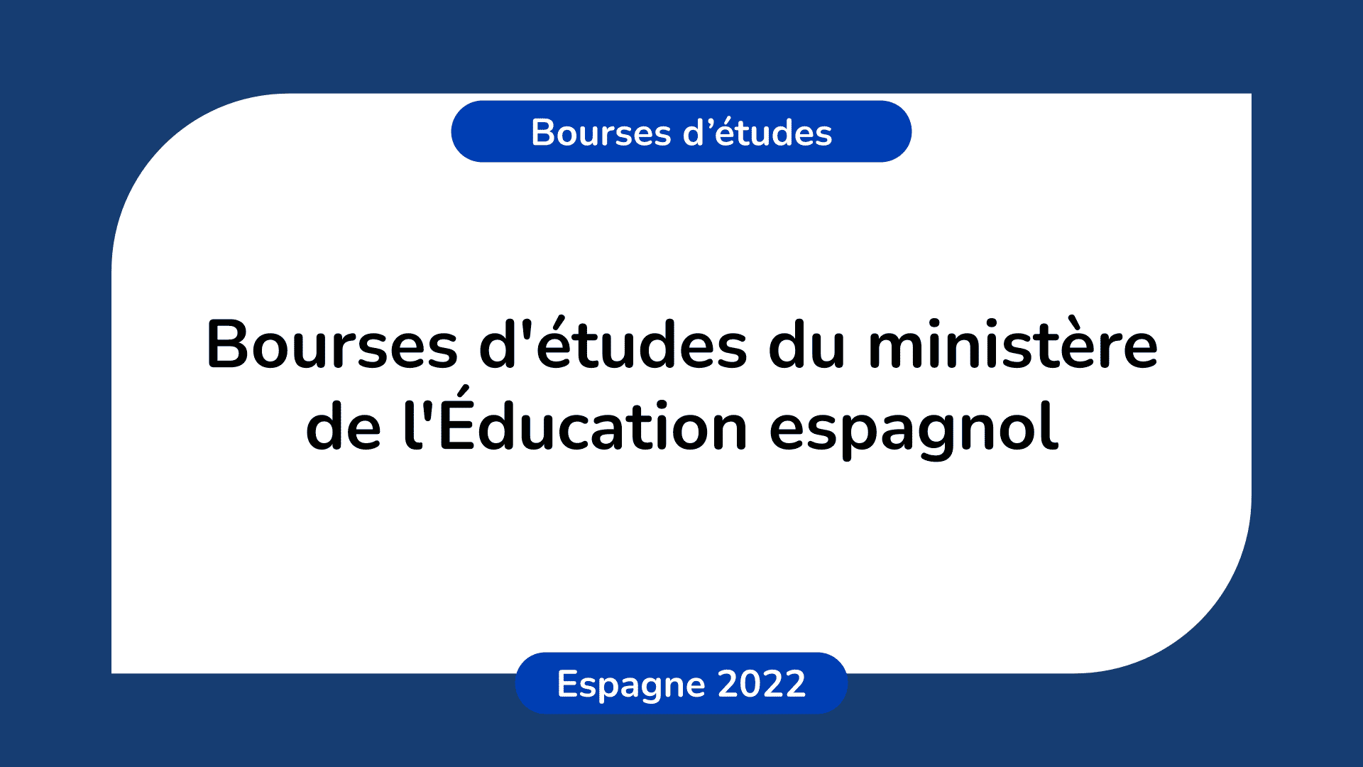 Bourses d'études ministère de l'Éducation espagnol
