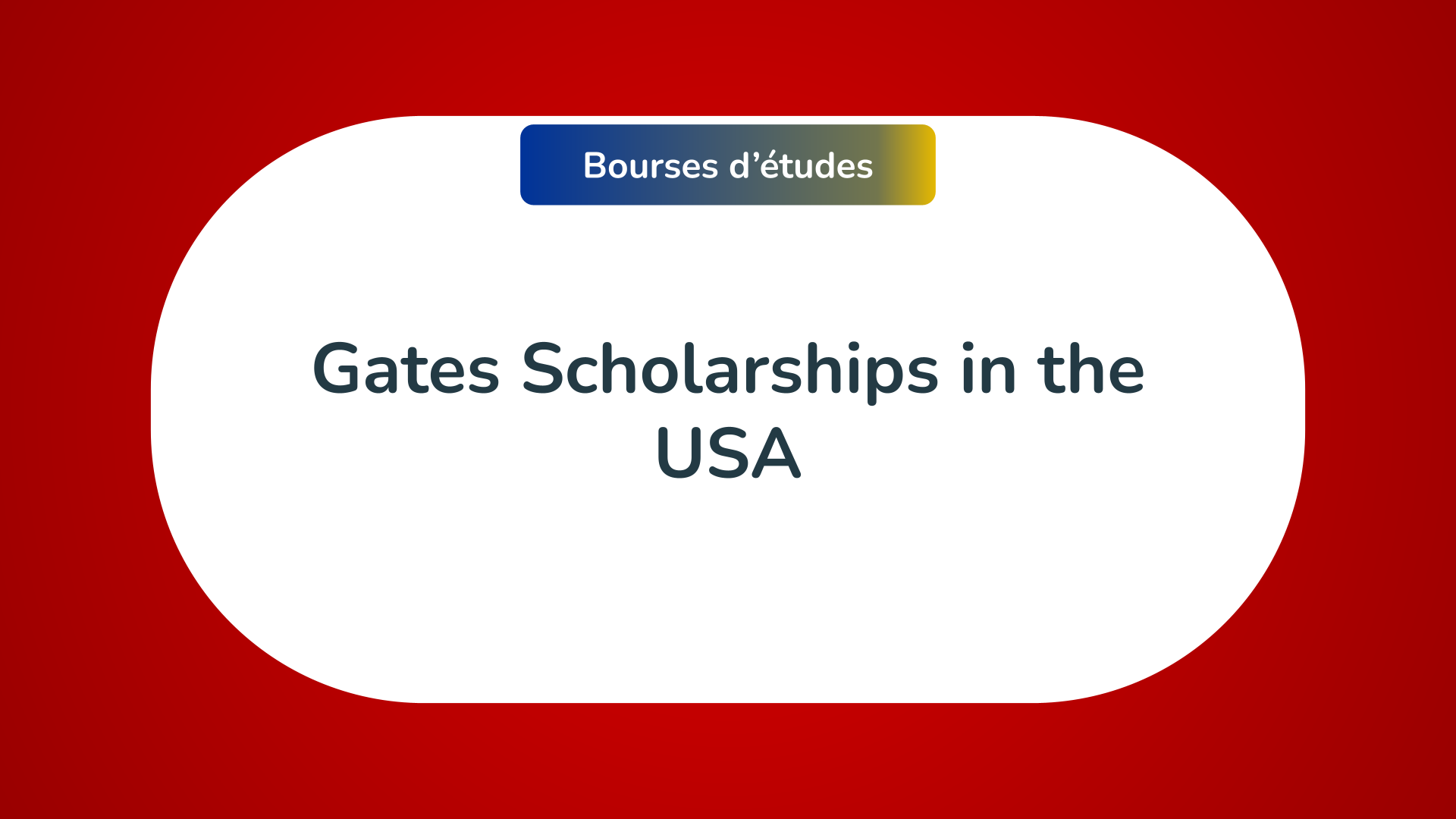 Gates Scholarships