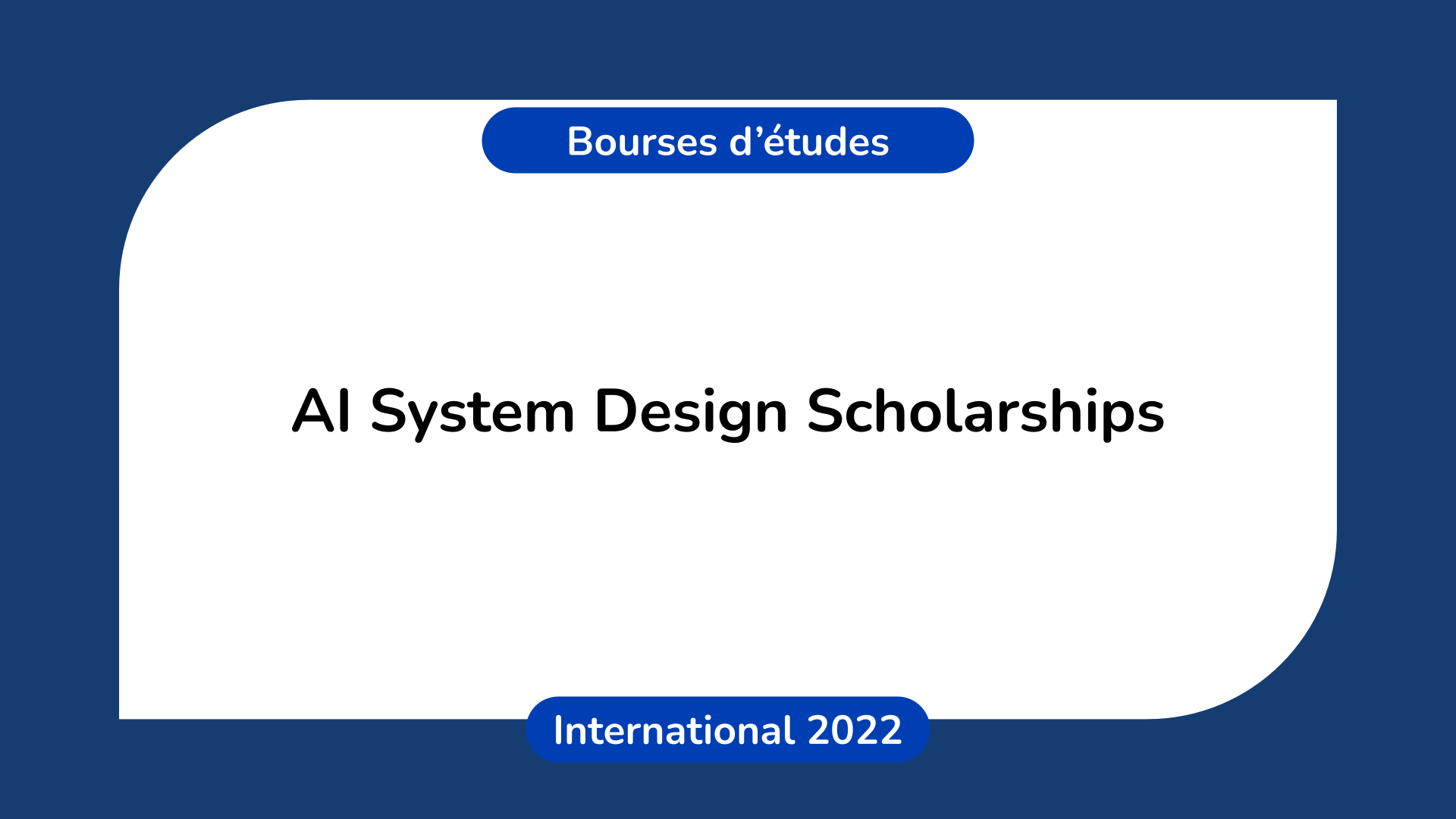 AI System Design Scholarships