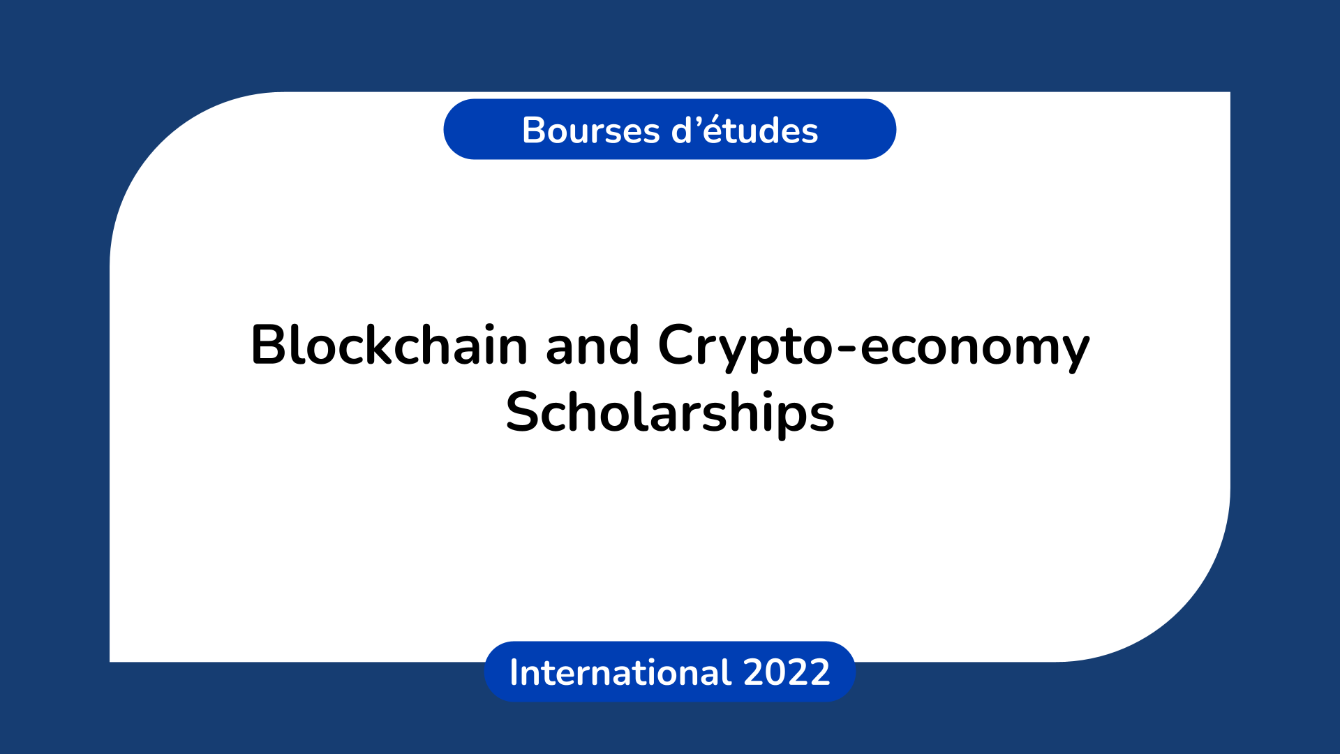 Blockchain and Crypto-economy Scholarships