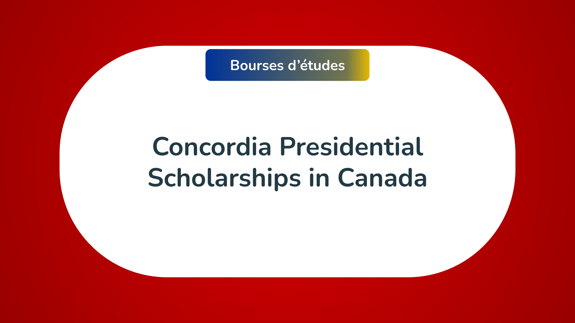 Concordia Presidential Scholarships