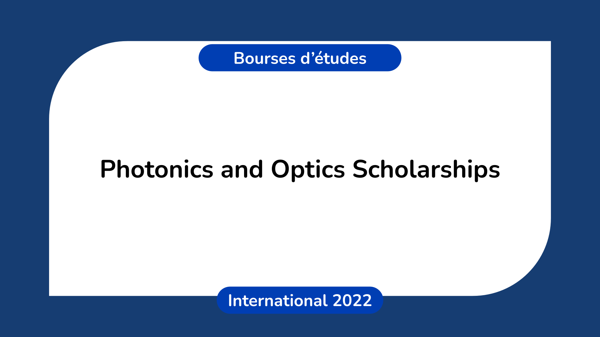 Photonics and Optics Scholarships