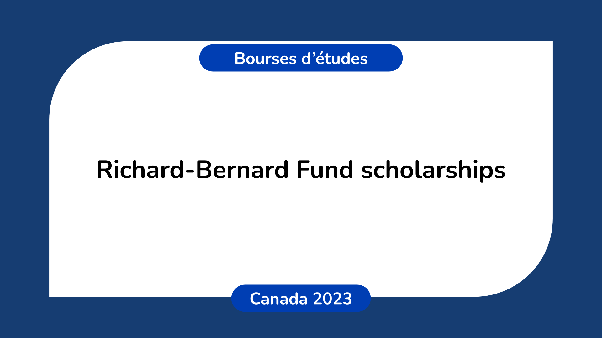Richard-Bernard Fund scholarships