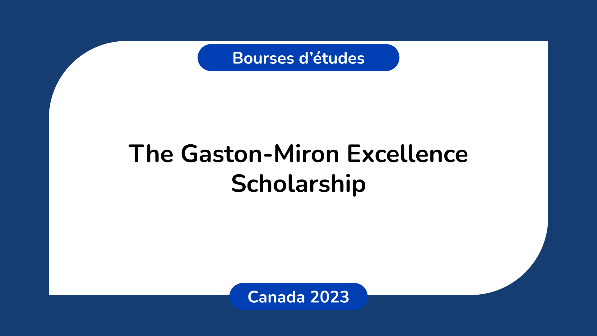 The Gaston-Miron Excellence Scholarship