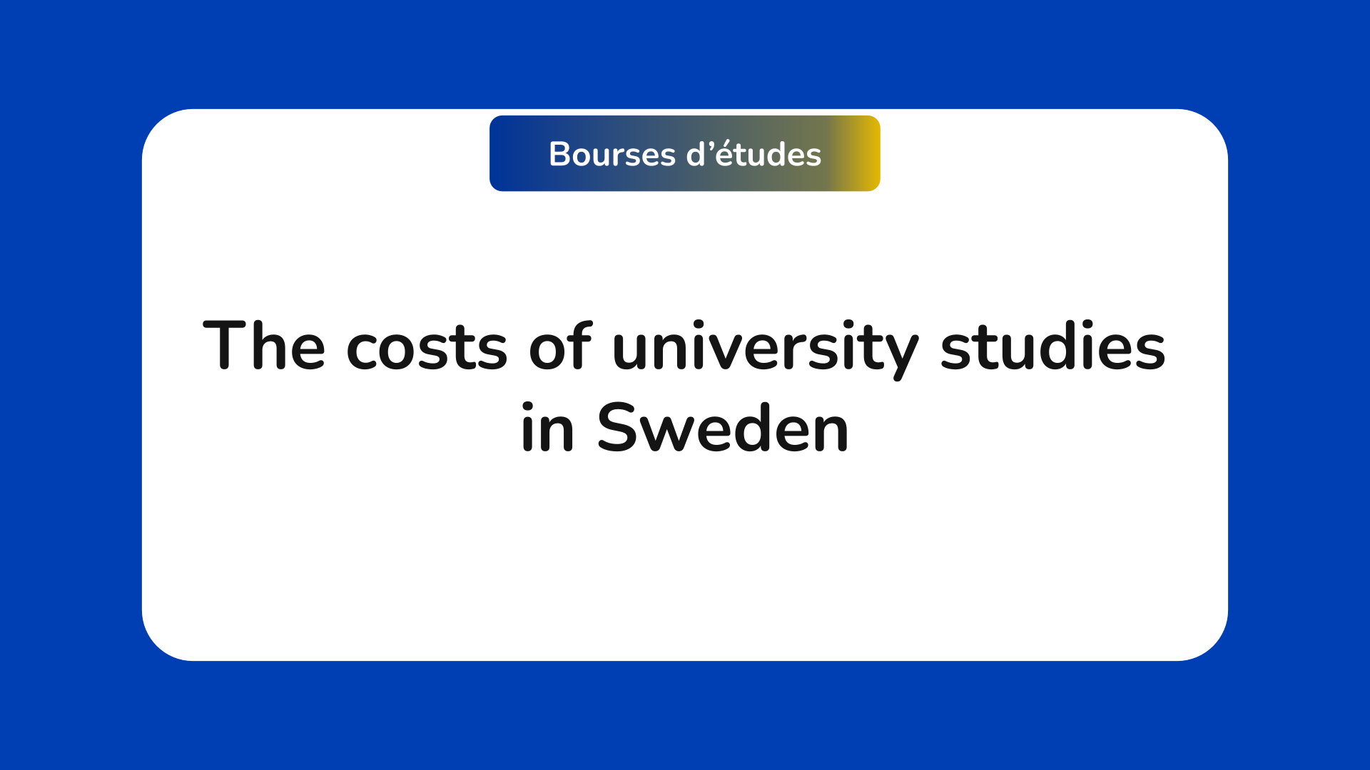 The 2 costs of university studies in Sweden in 2023