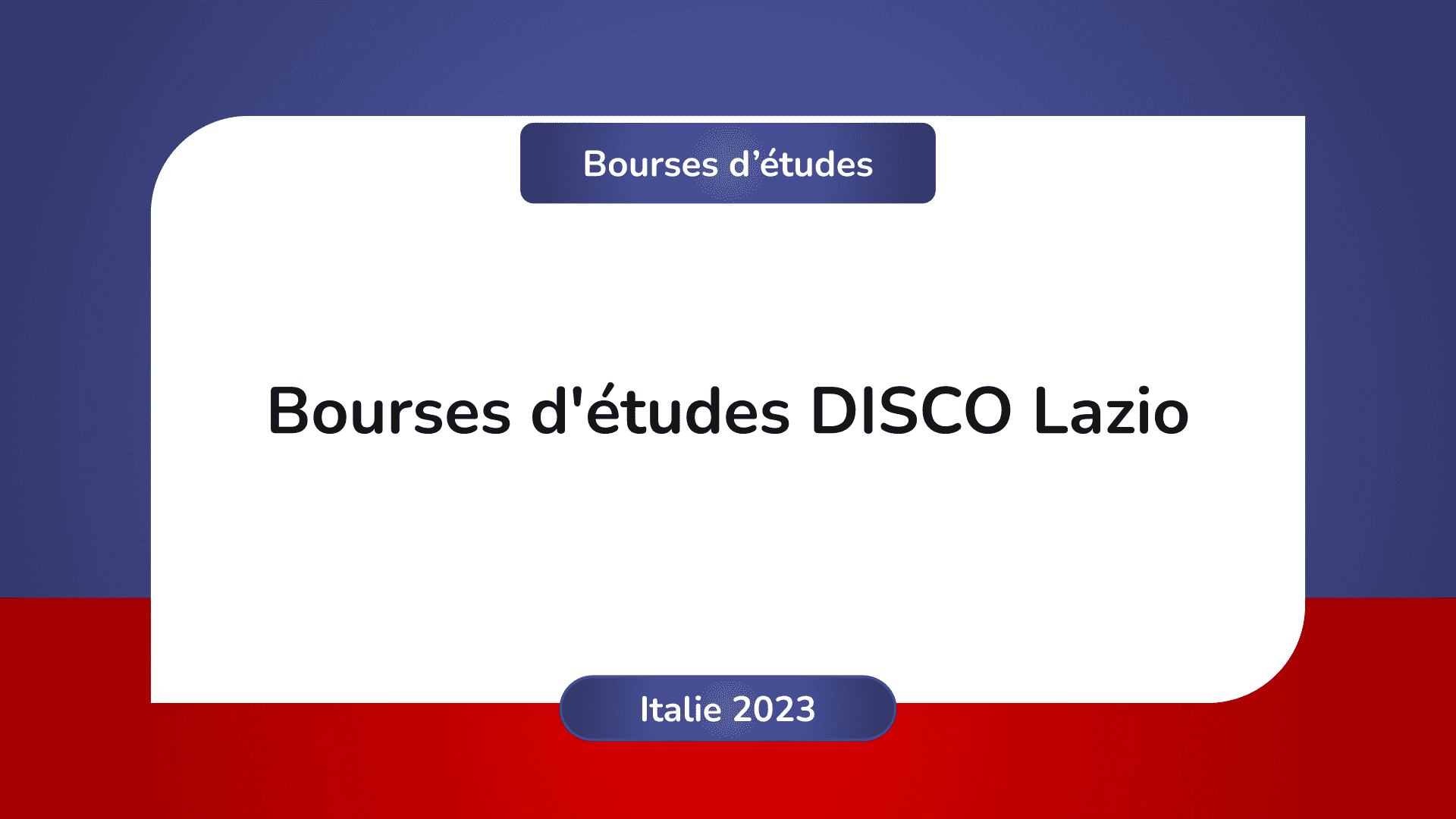Bourses d'études DISCO Lazio Italie