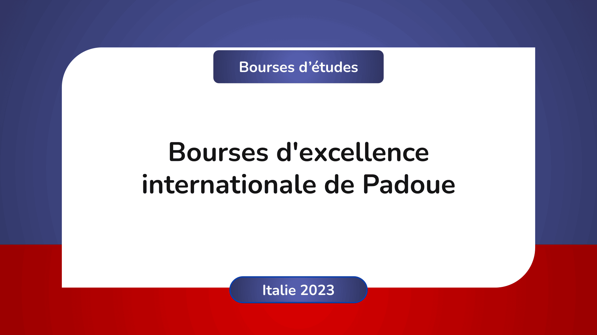 Bourses d'excellence internationale de Padoue Italie