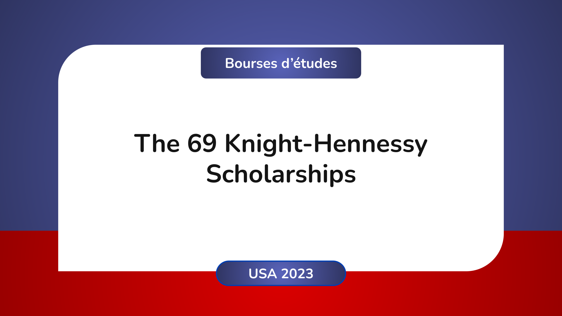 Knight-Hennessy Scholarships