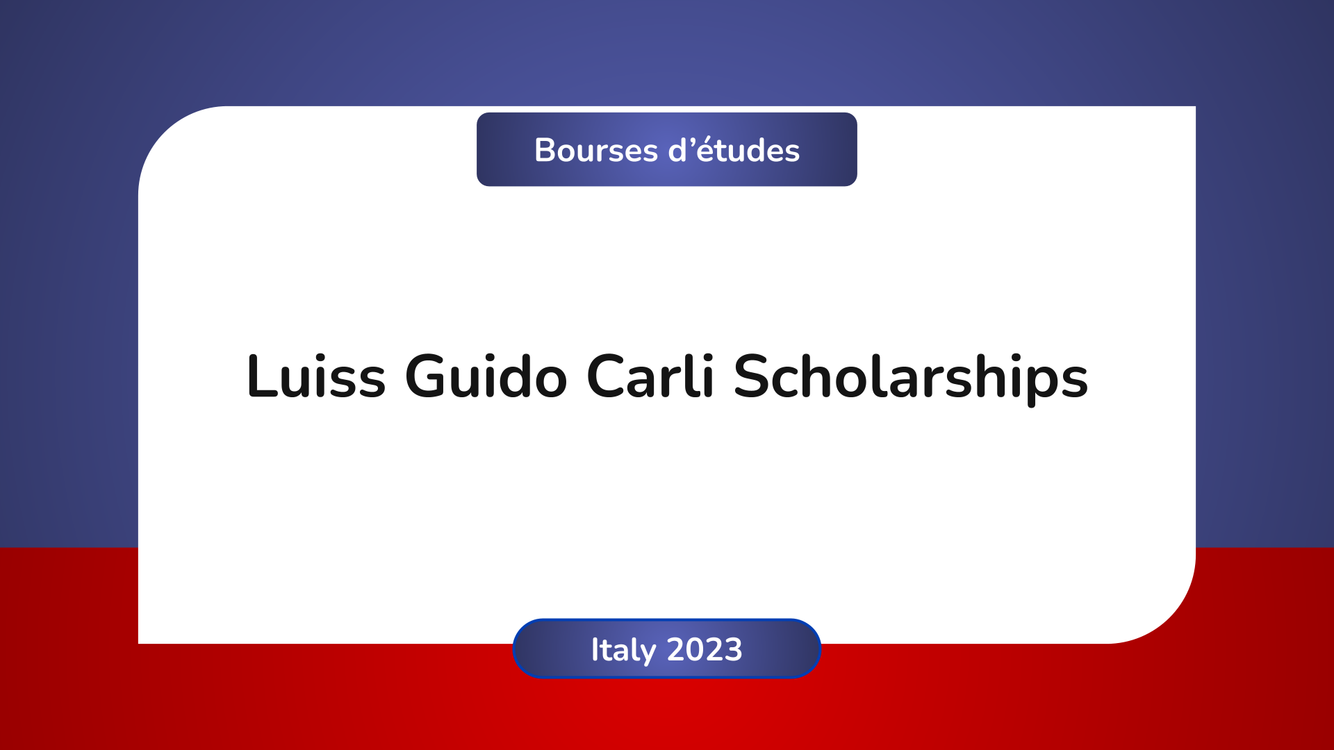 Luiss Guido Carli Scholarships
