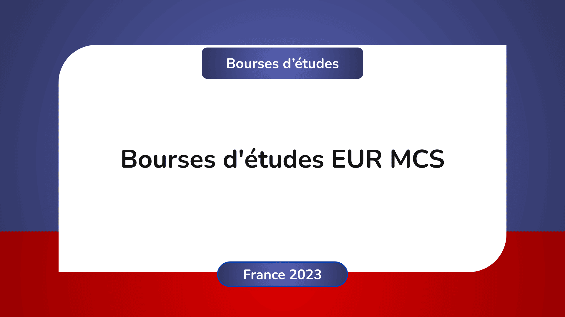 Bourses d'études EUR MCS France