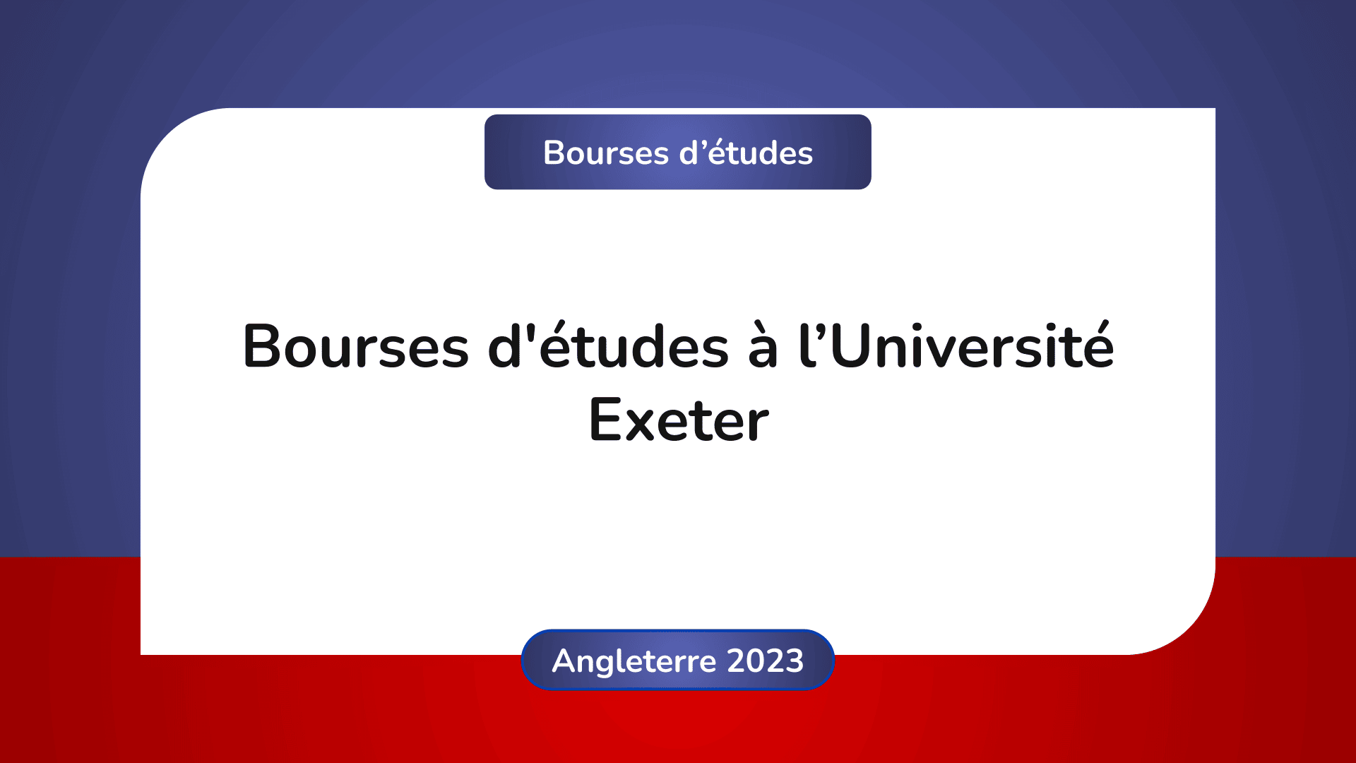 Bourses d'études Université Exeter Angleterre