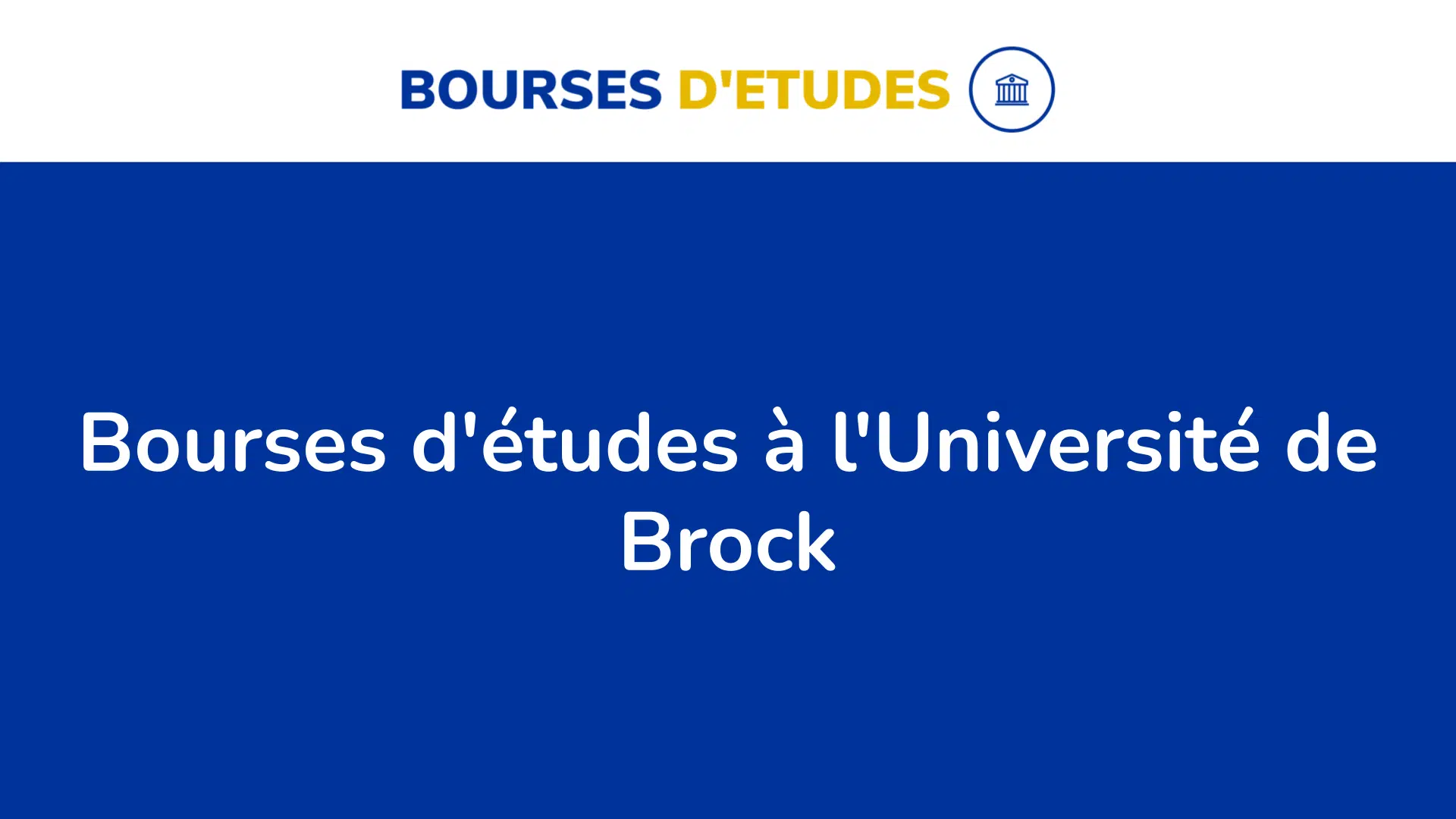 Bourses d'études à l'Université de Brock