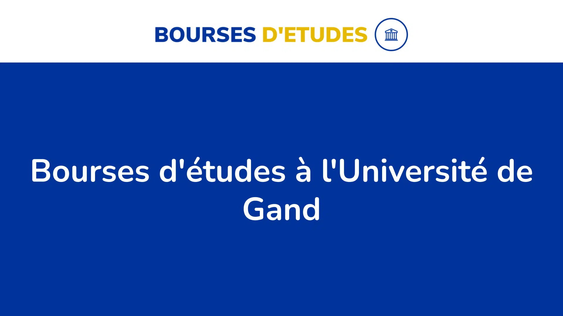 Bourses d'études à l'Université de Gand