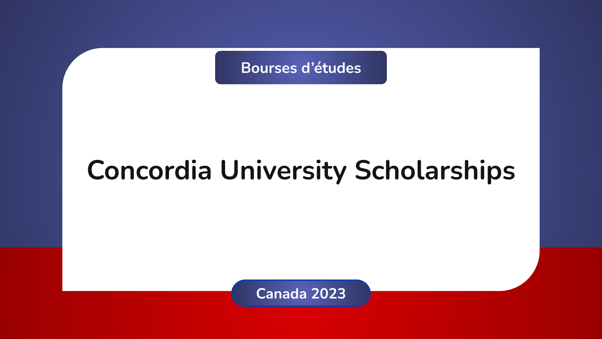 Concordia University Scholarships Canada