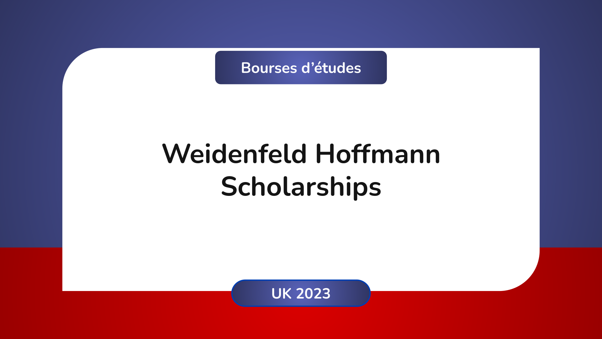 Weidenfeld Hoffmann Scholarships UK