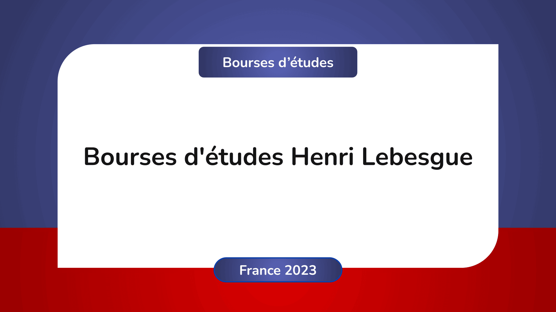 bourses d'études Henri Lebesgue France