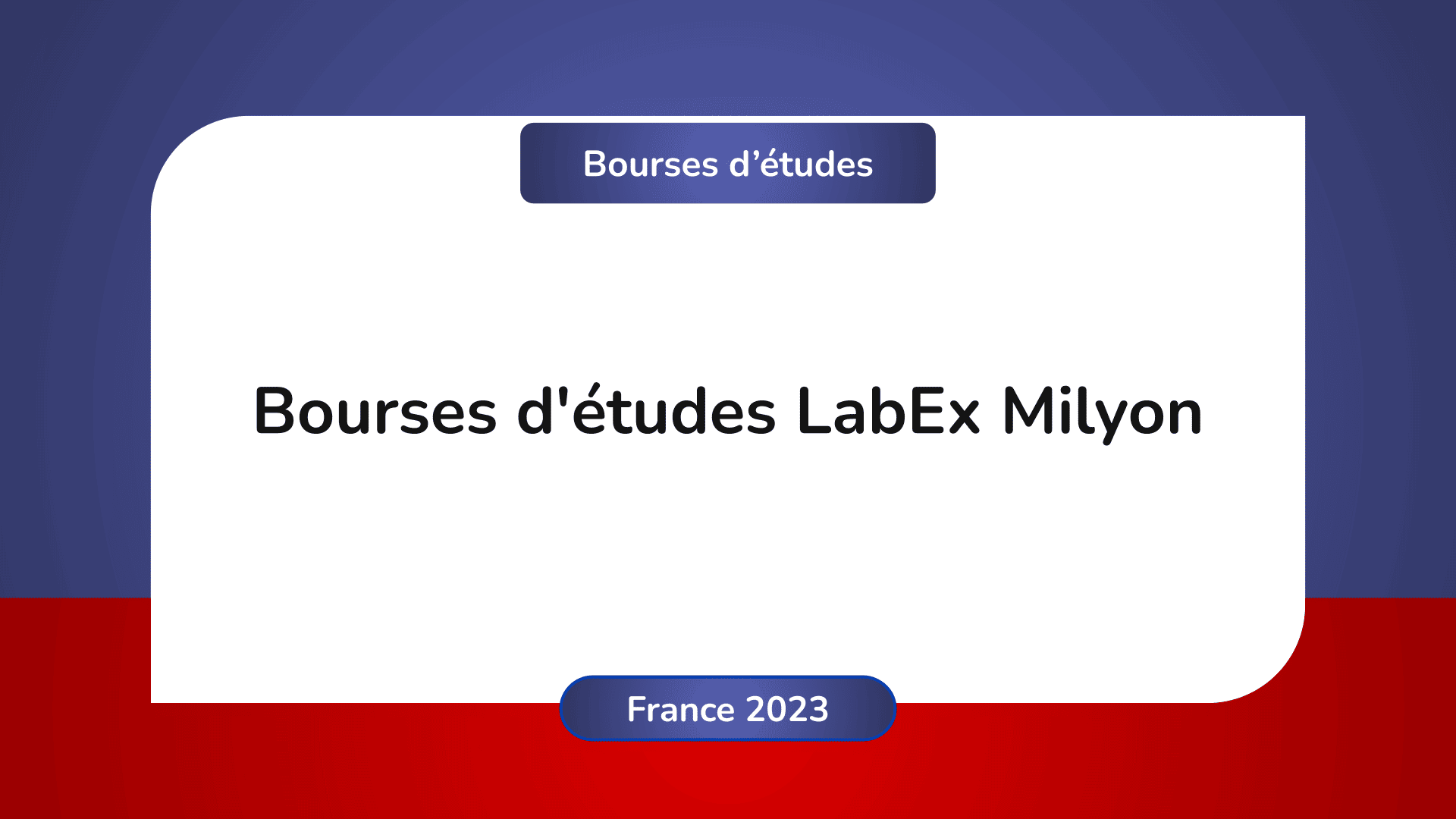 bourses d'études LabEx Milyon France