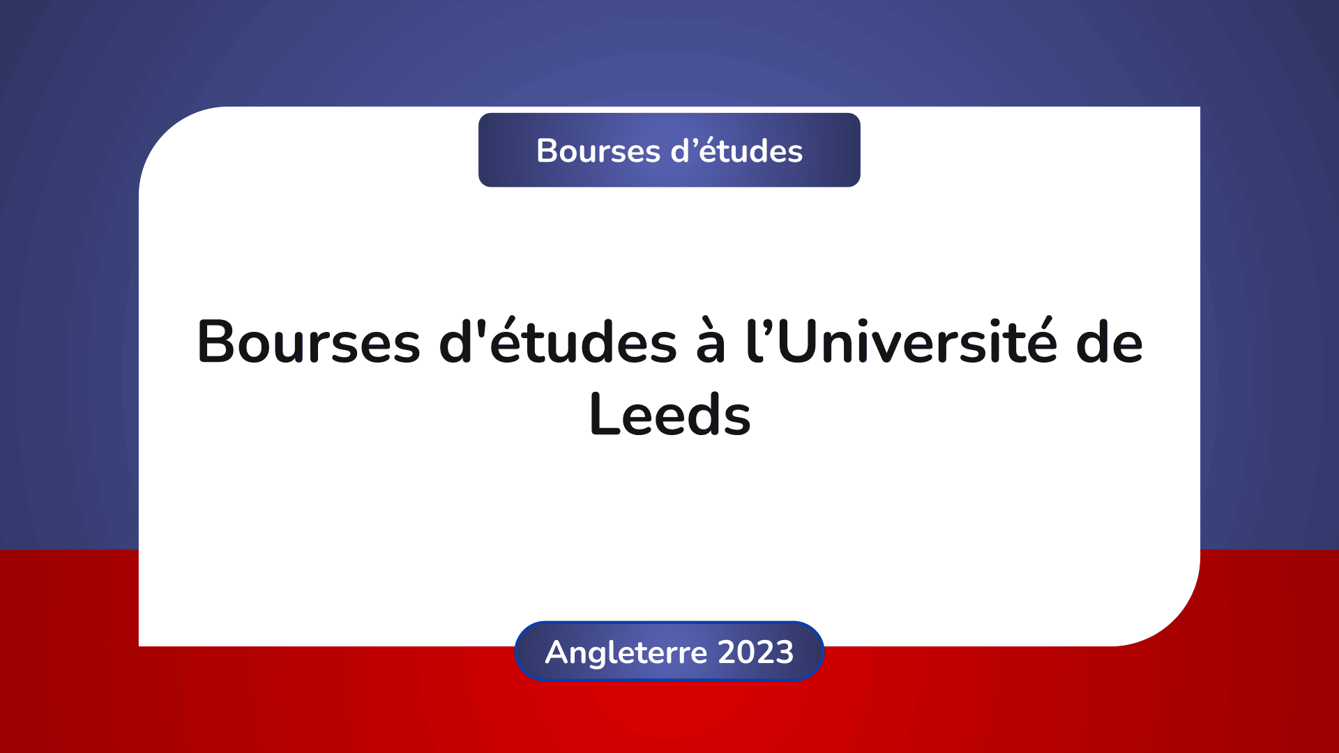 bourses d'études Université Leeds Angleterre