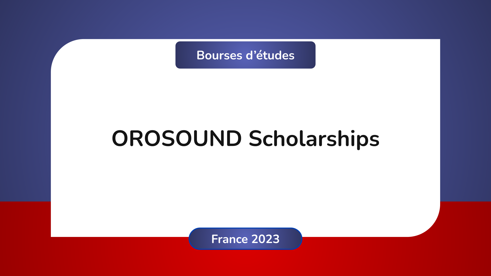 OROSOUND Scholarships France