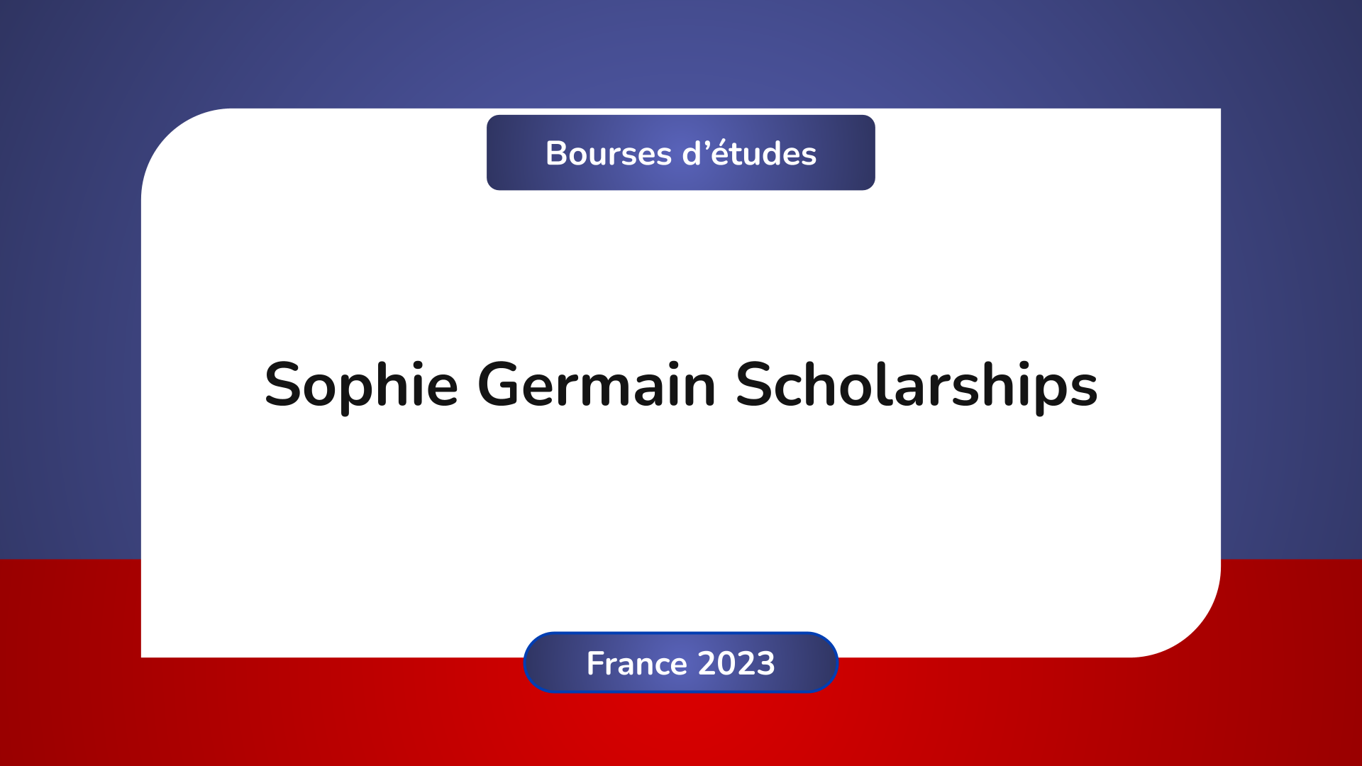 Sophie Germain Scholarships France