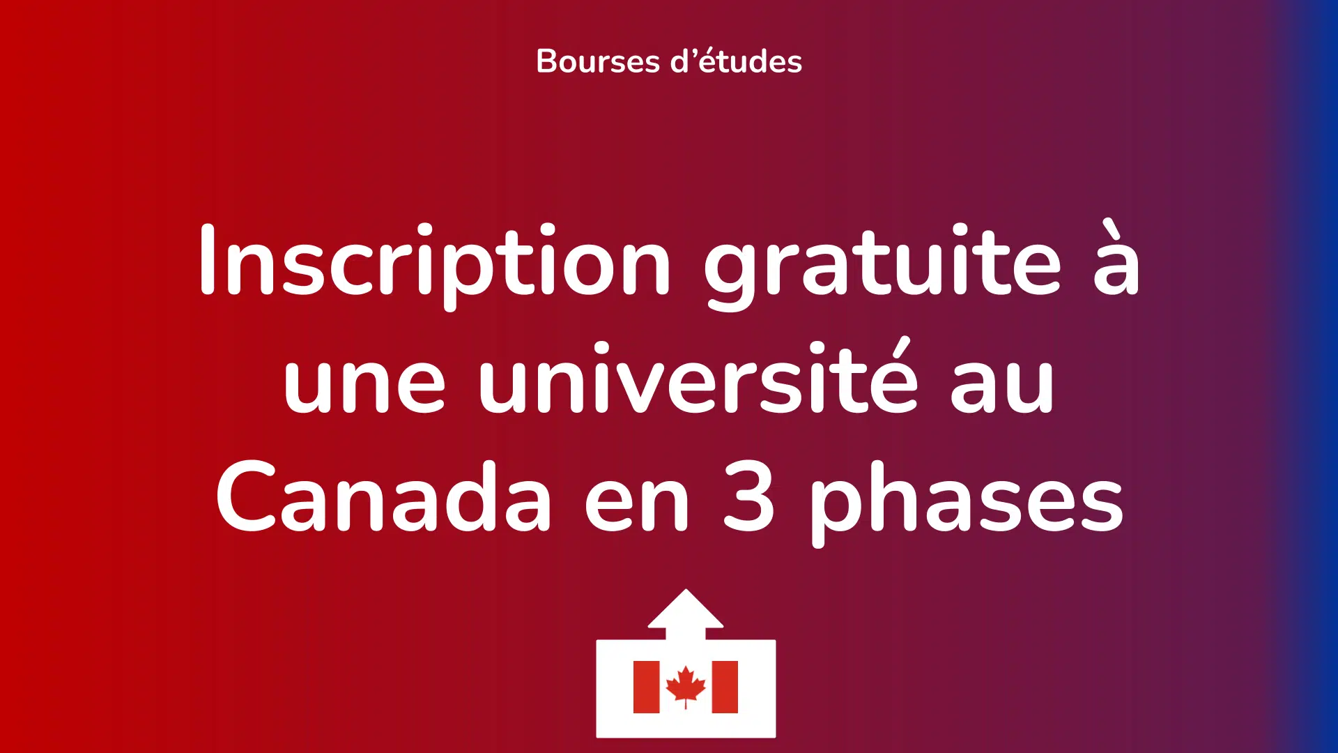Inscription gratuite à une université au Canada.