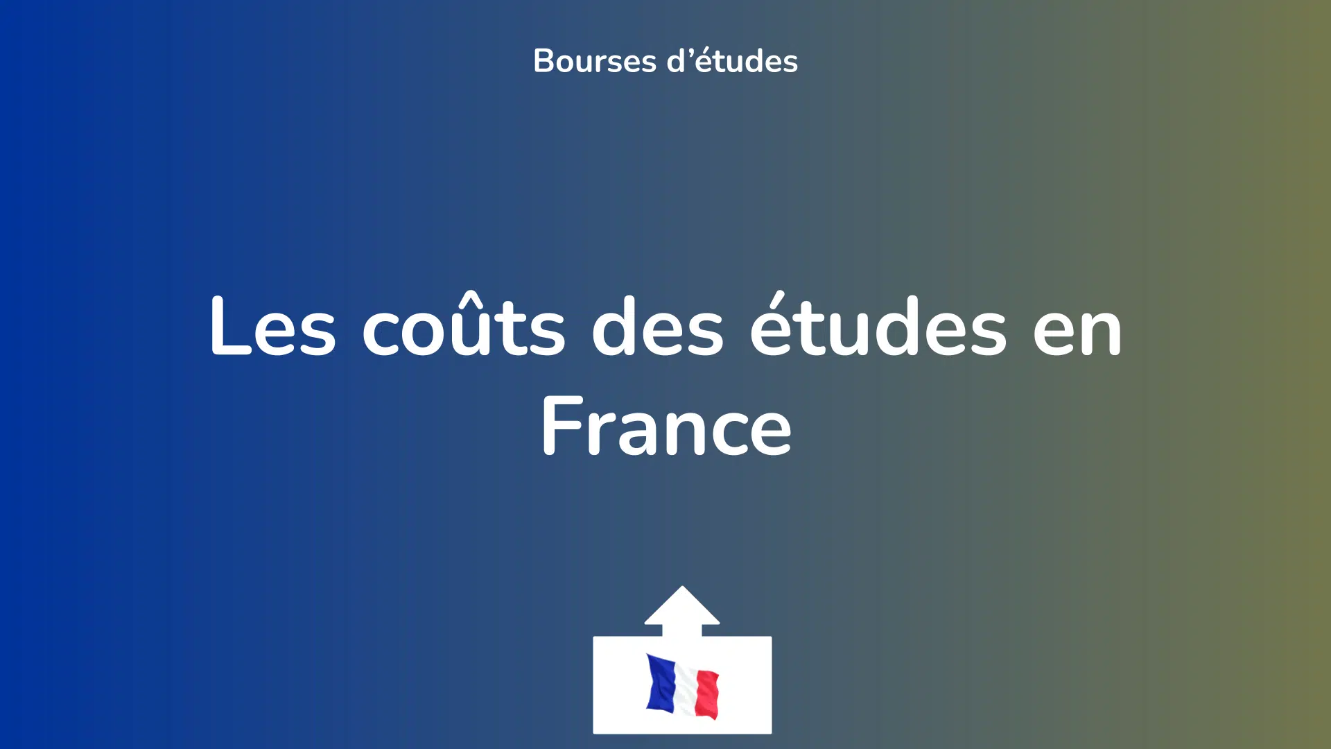 Les coûts des études en France.