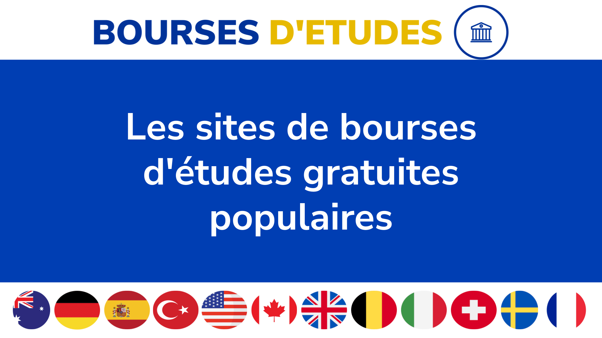 Les 16 Sites De Bourses D'études Gratuites Populaires En 2023