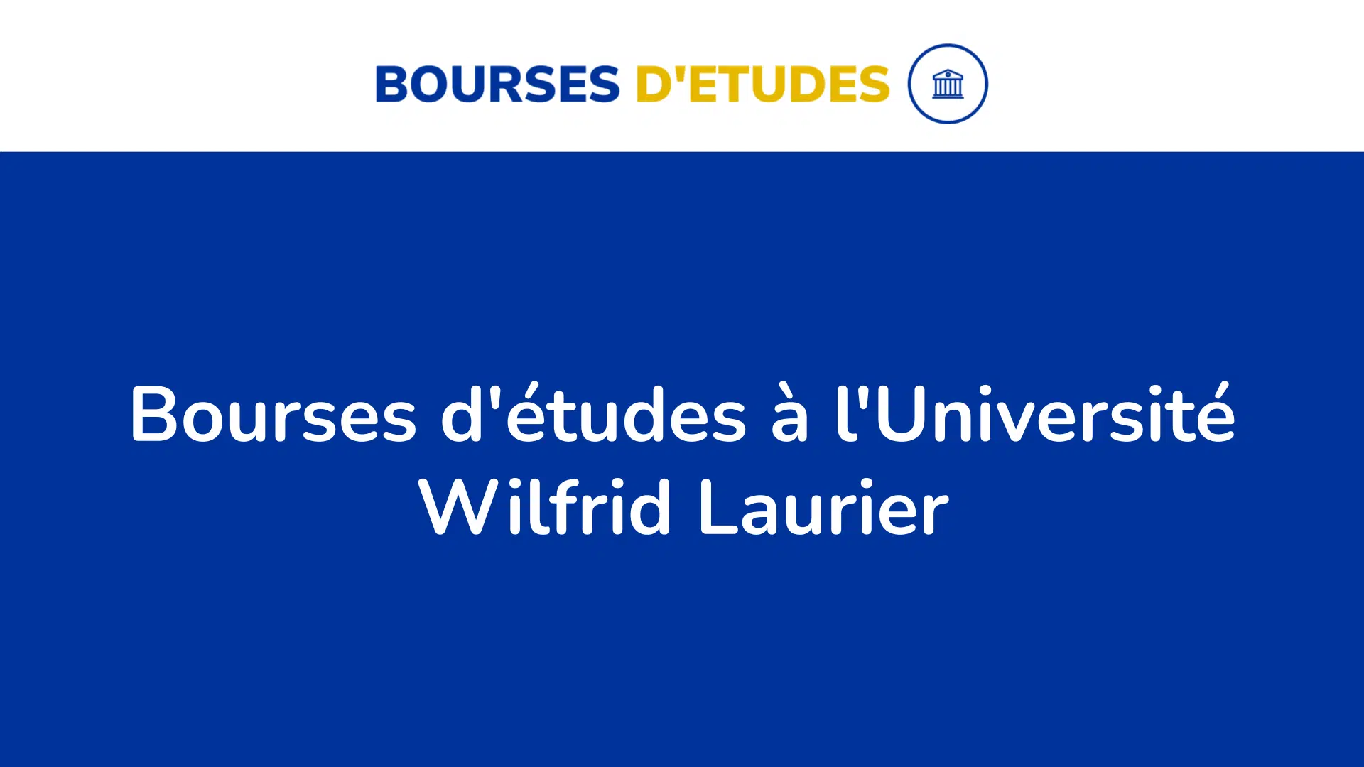 Bourses d'études à l'Université Wilfrid Laurier